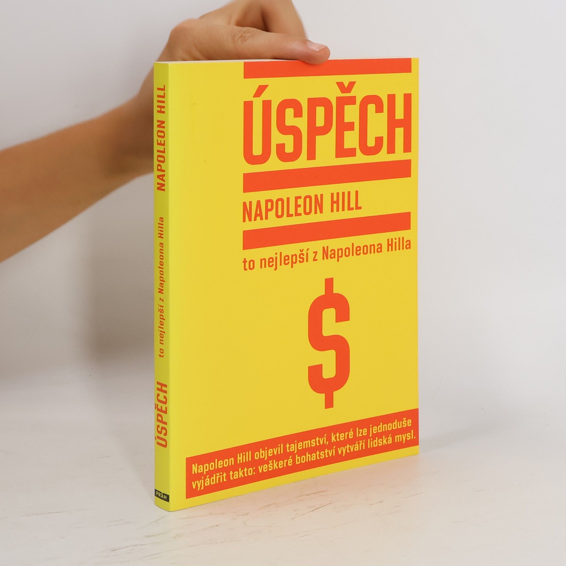 Napoleon Hill Úspěch: To nejlepší z Napoleona Hilla