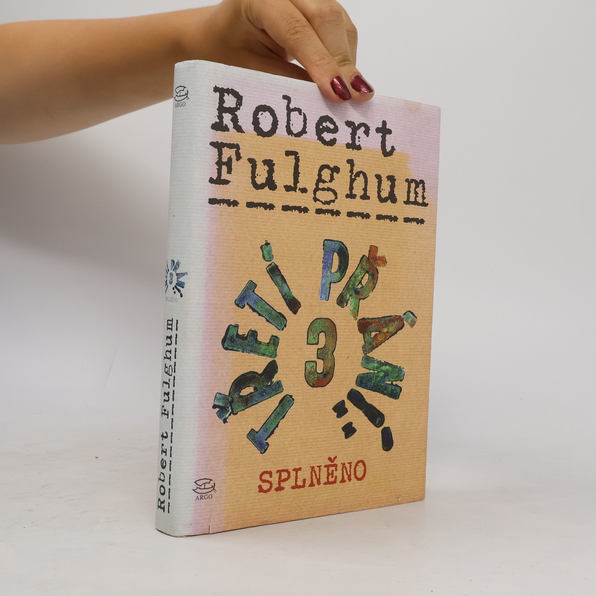 Robert Fulghum Třetí přání. Splněno. Díl 3.