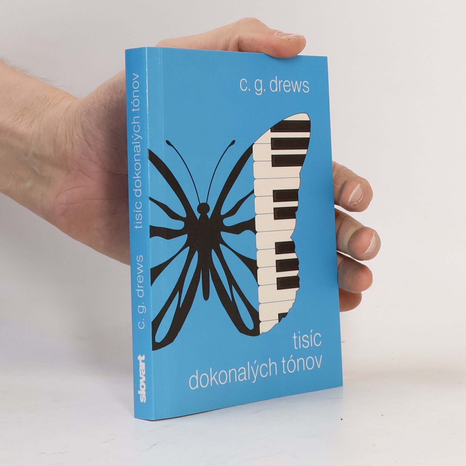 C. G. Drews Tisíc dokonalých tónov
