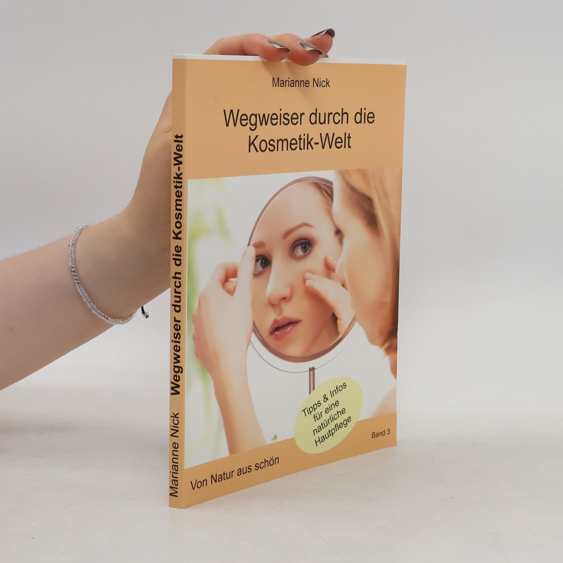 Marianne Nick Wegweiser durch die Kosmetikwelt