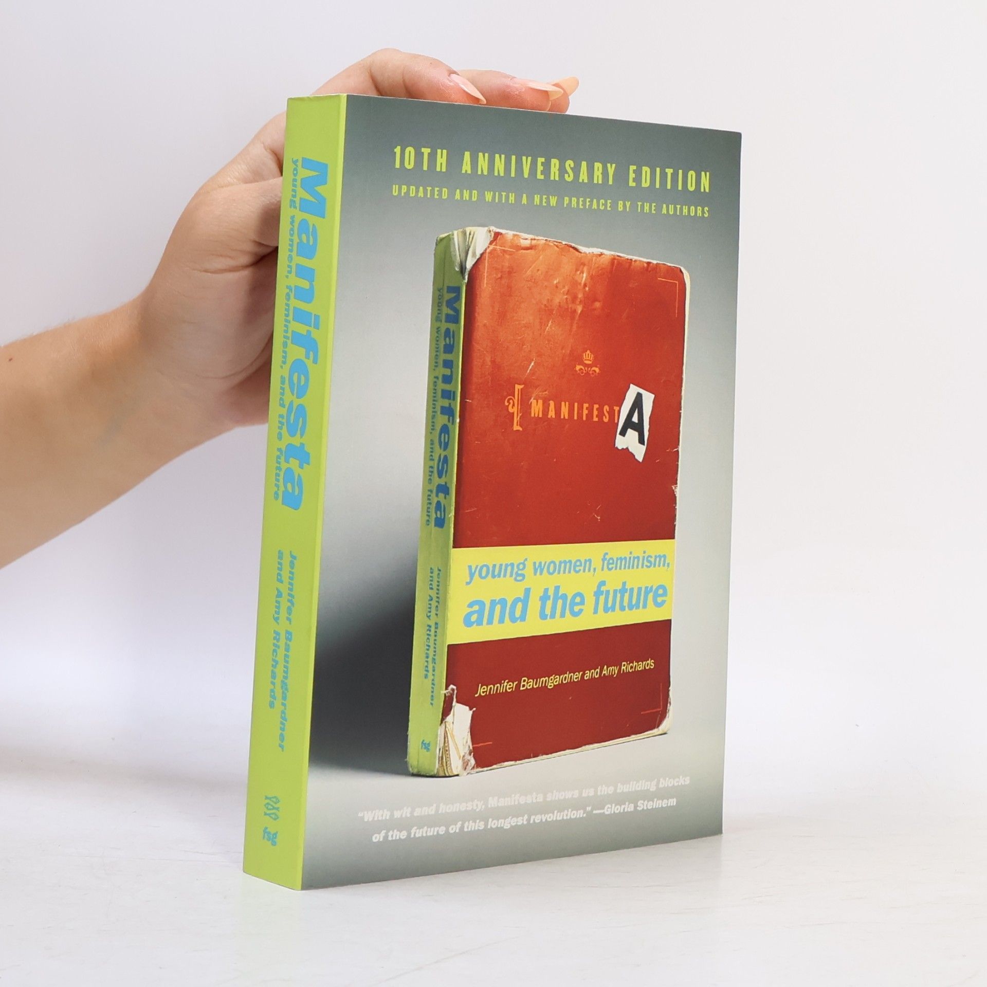 Jennifer Baumgardner Manifesta: Young Women, Feminism, and the Future [10th Anniversary Edition]