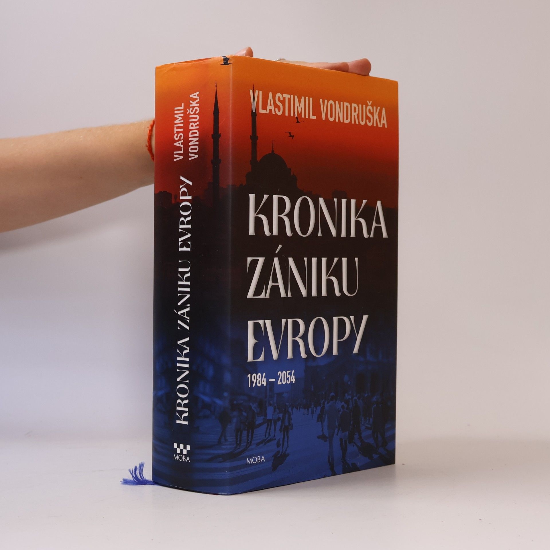 Vlastimil Vondruška Kronika zániku Evropy: 1984-2054