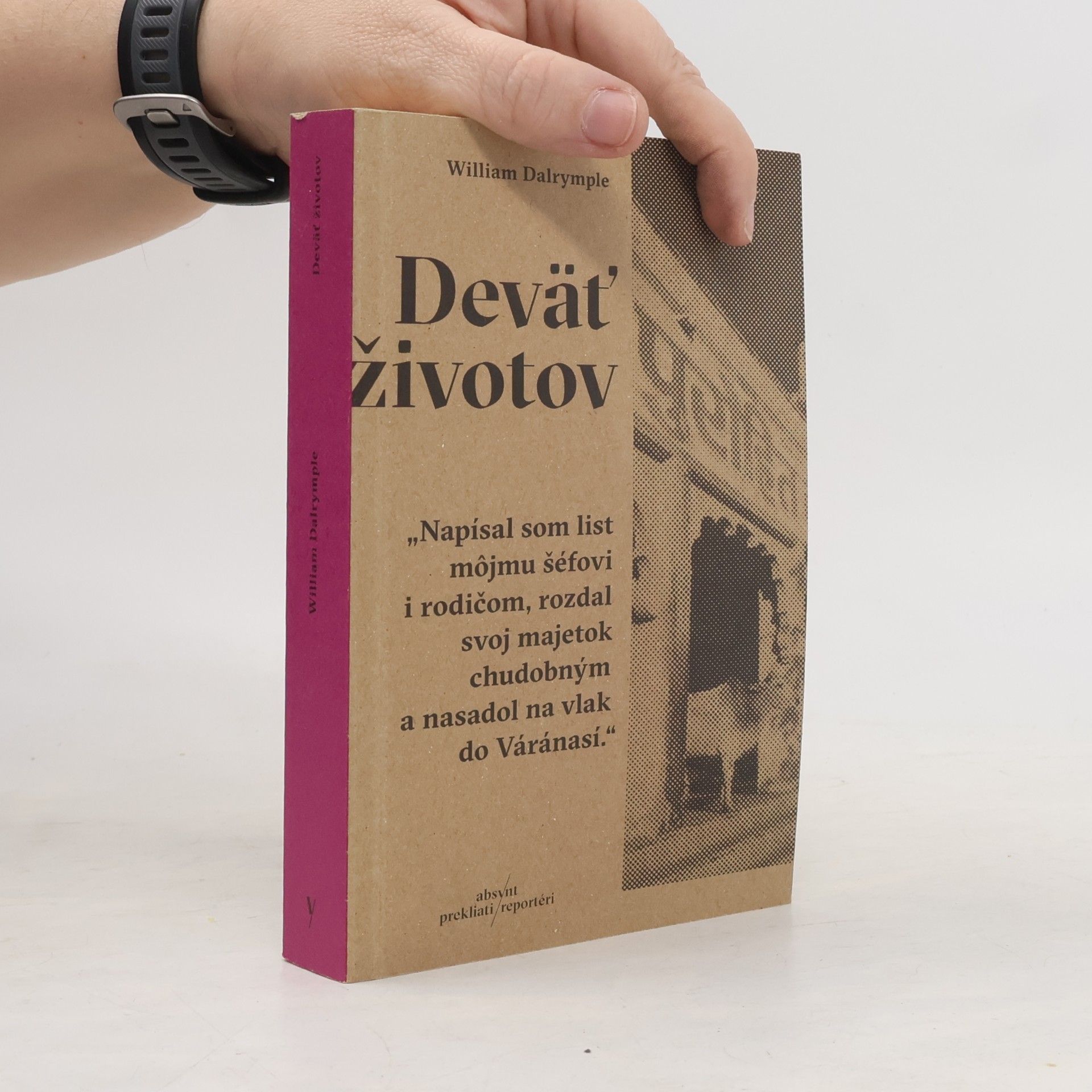 William Dalrymple Deväť životov
