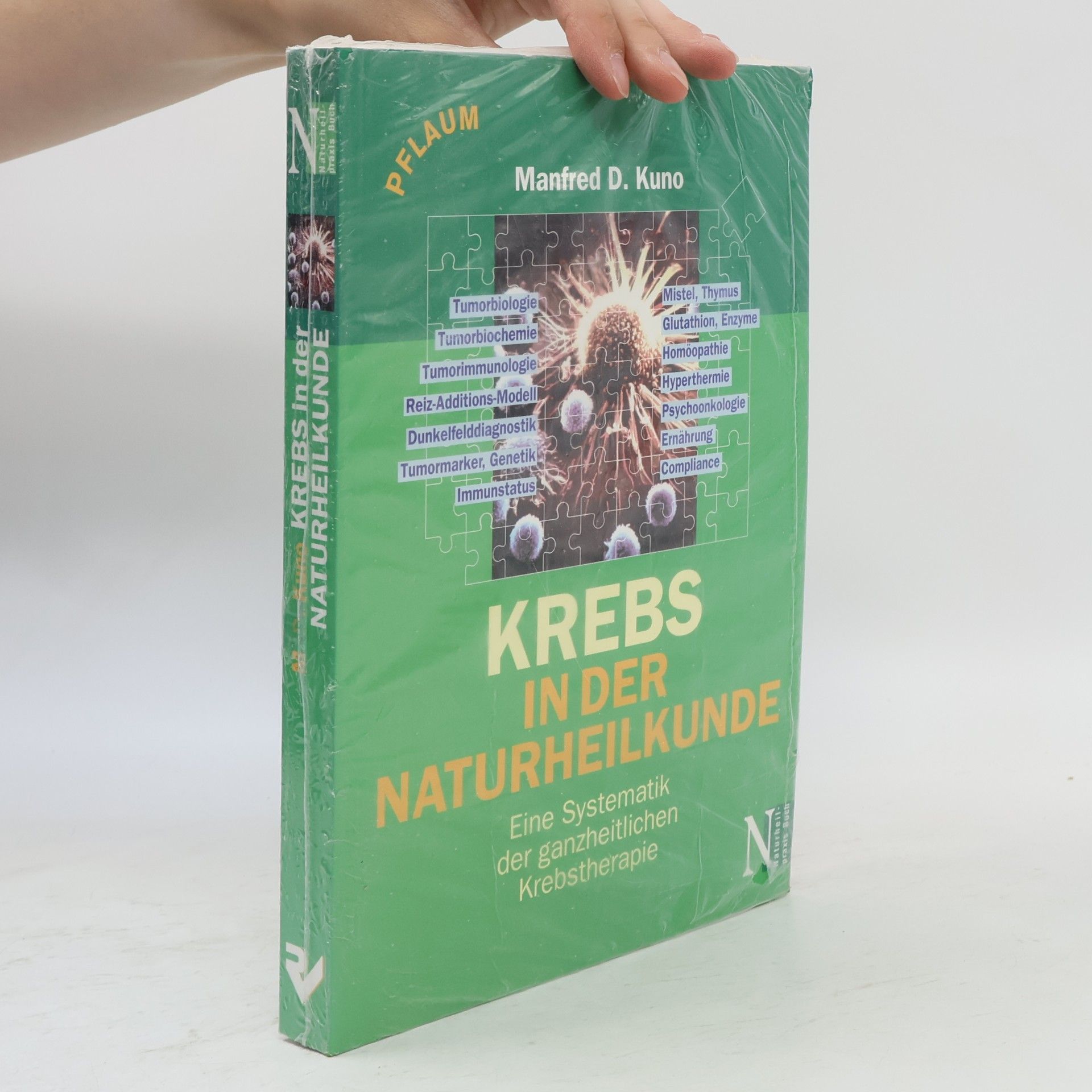 Manfred D. Kuno Krebs in der Naturheilkunde
