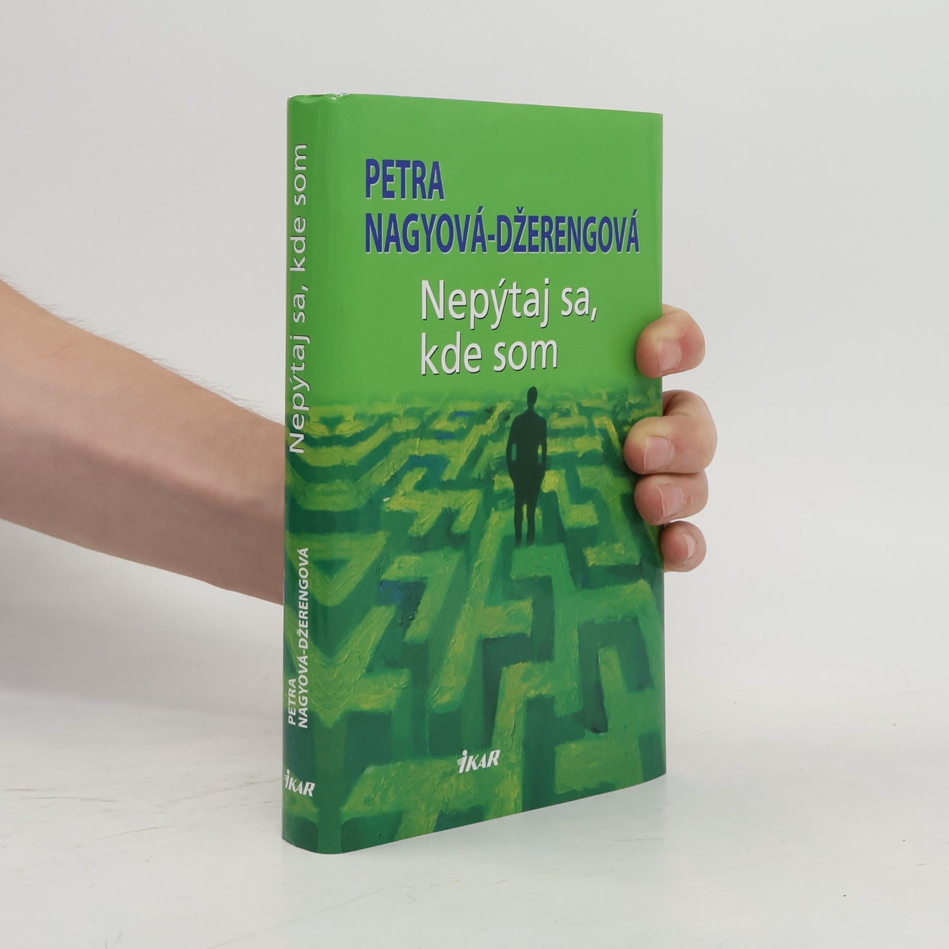 Petra Nagyová-Džerengová Nepýtaj sa, kde som