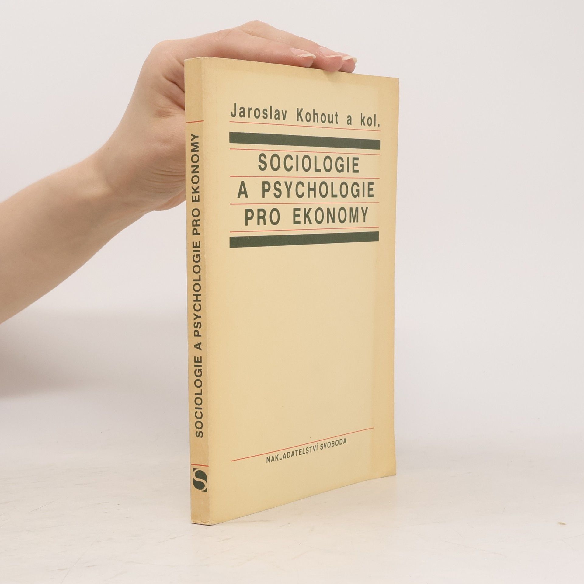 Jaroslav Kohout Sociologie a psychologie pro ekonomy
