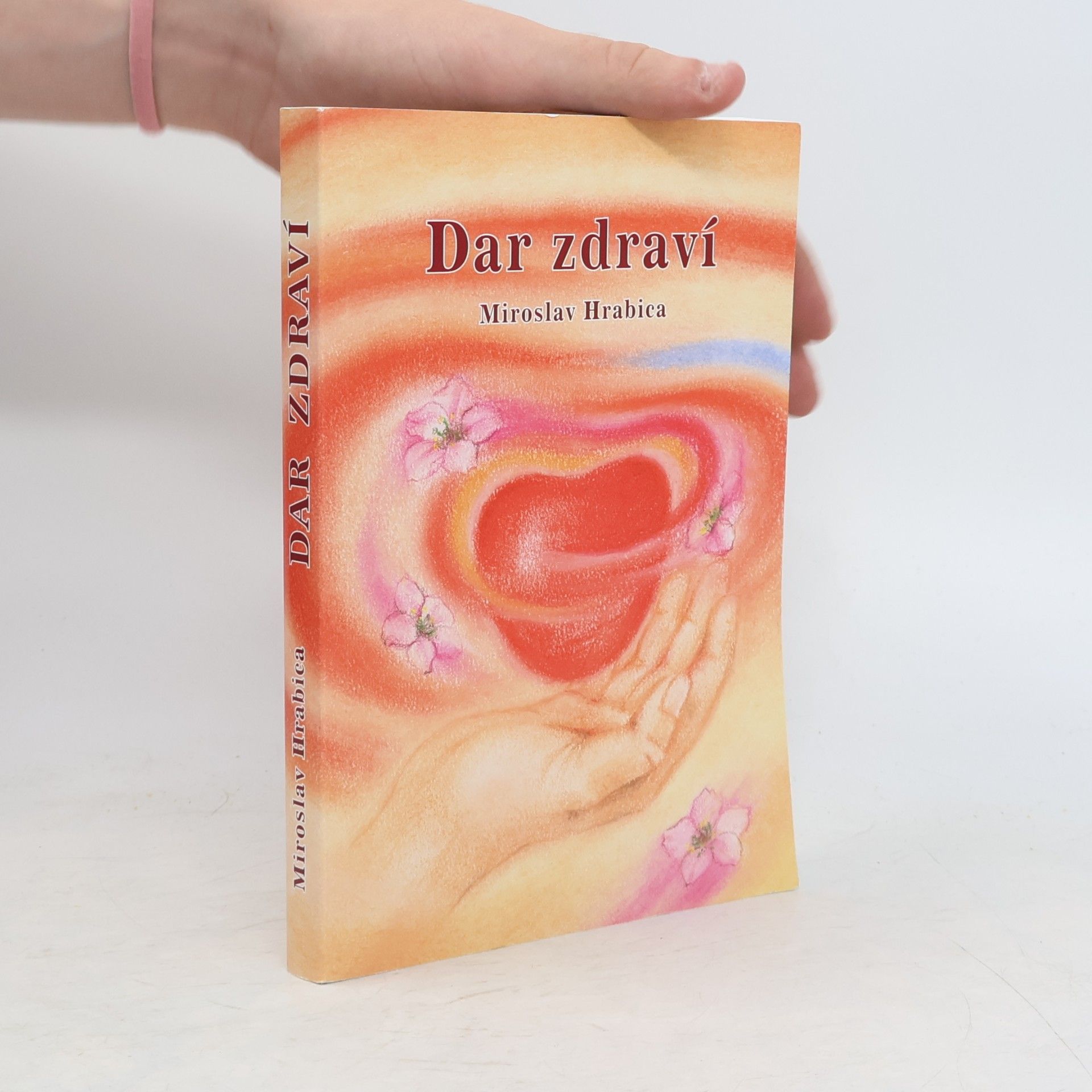Miroslav Hrabica Dar zdraví
