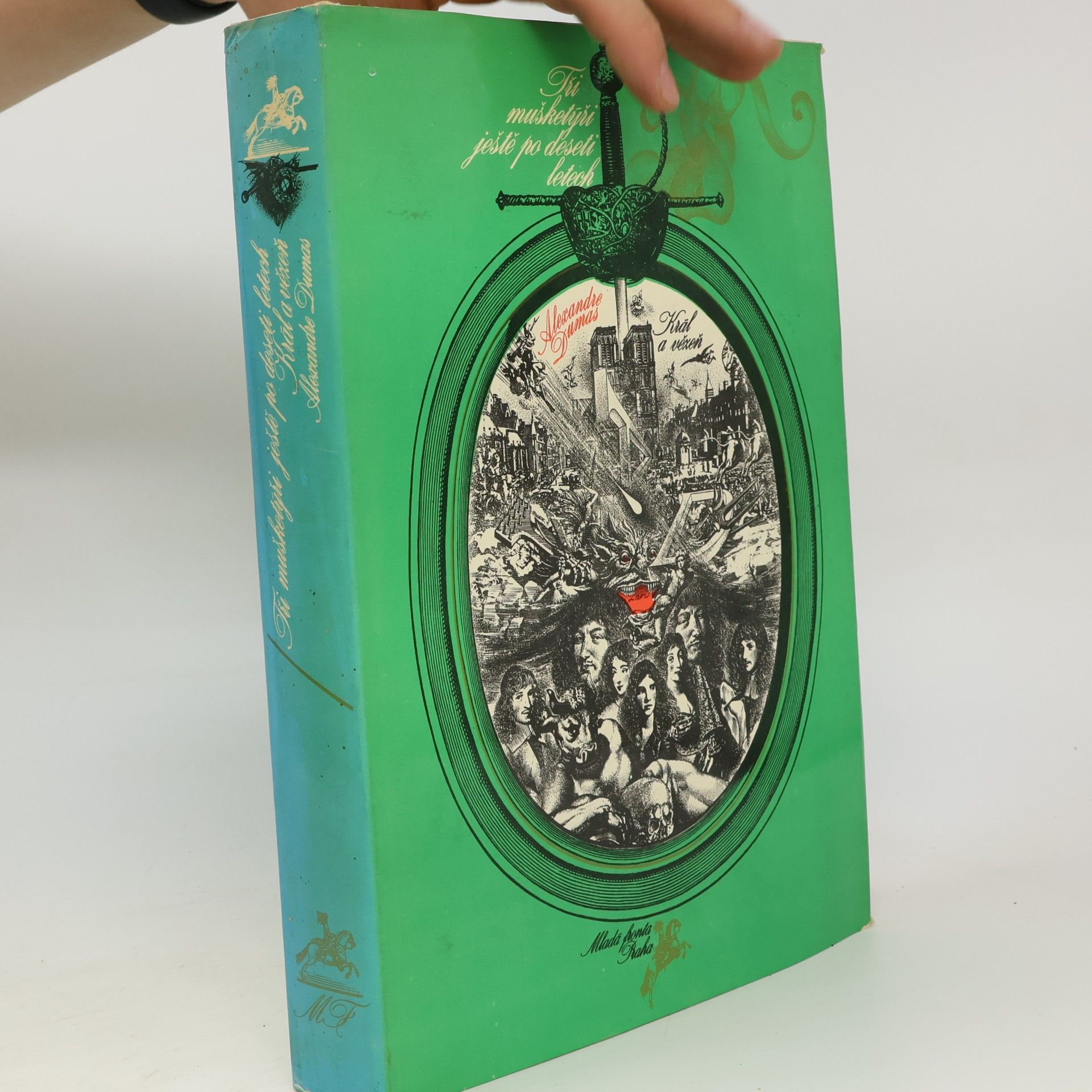 Alexandre Dumas der Ältere Tři mušketýři ještě po deseti letech. Král a vězeň
