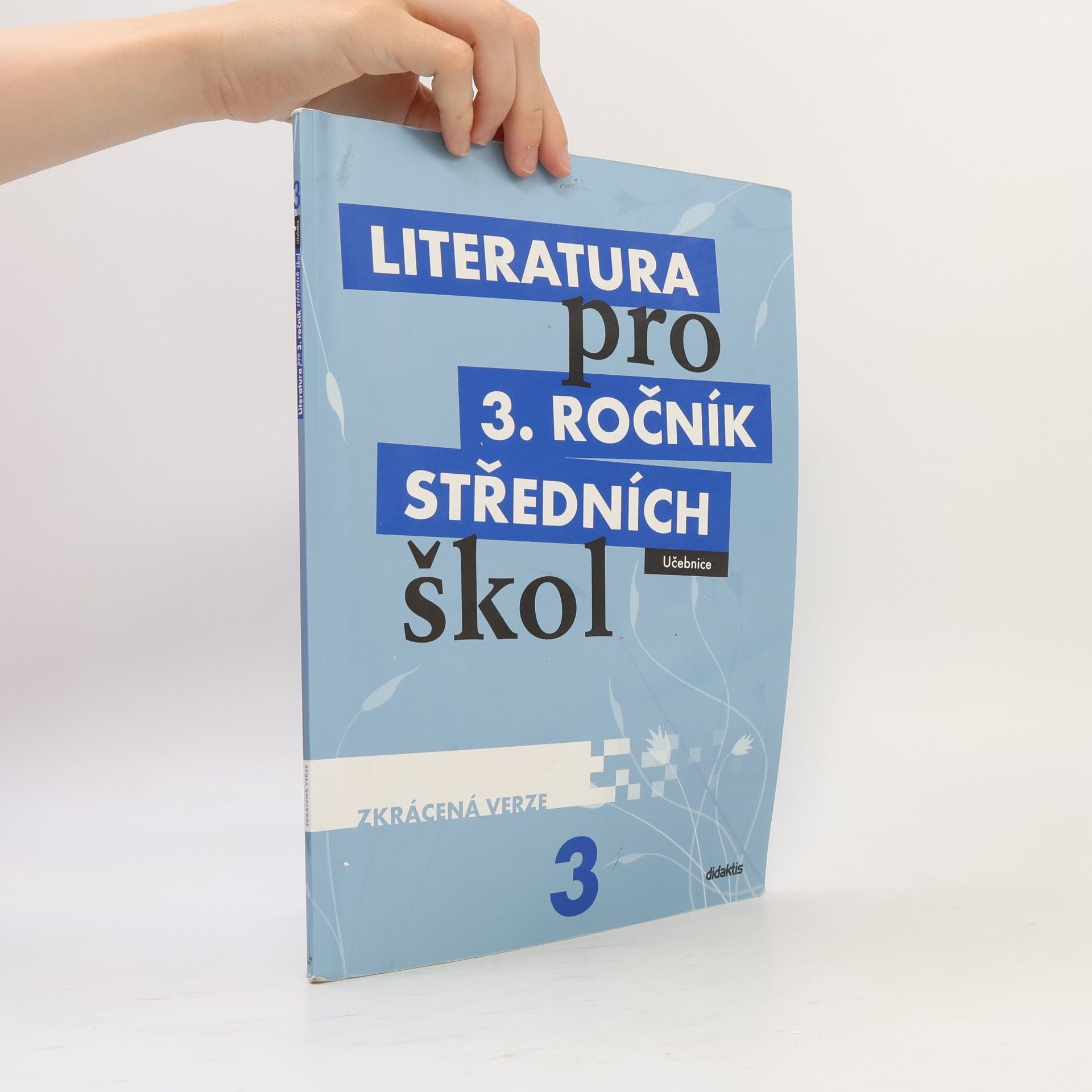 Kolektiv autorů Literatura pro 3. ročník středních škol. Učebnice. Zkrácená verze