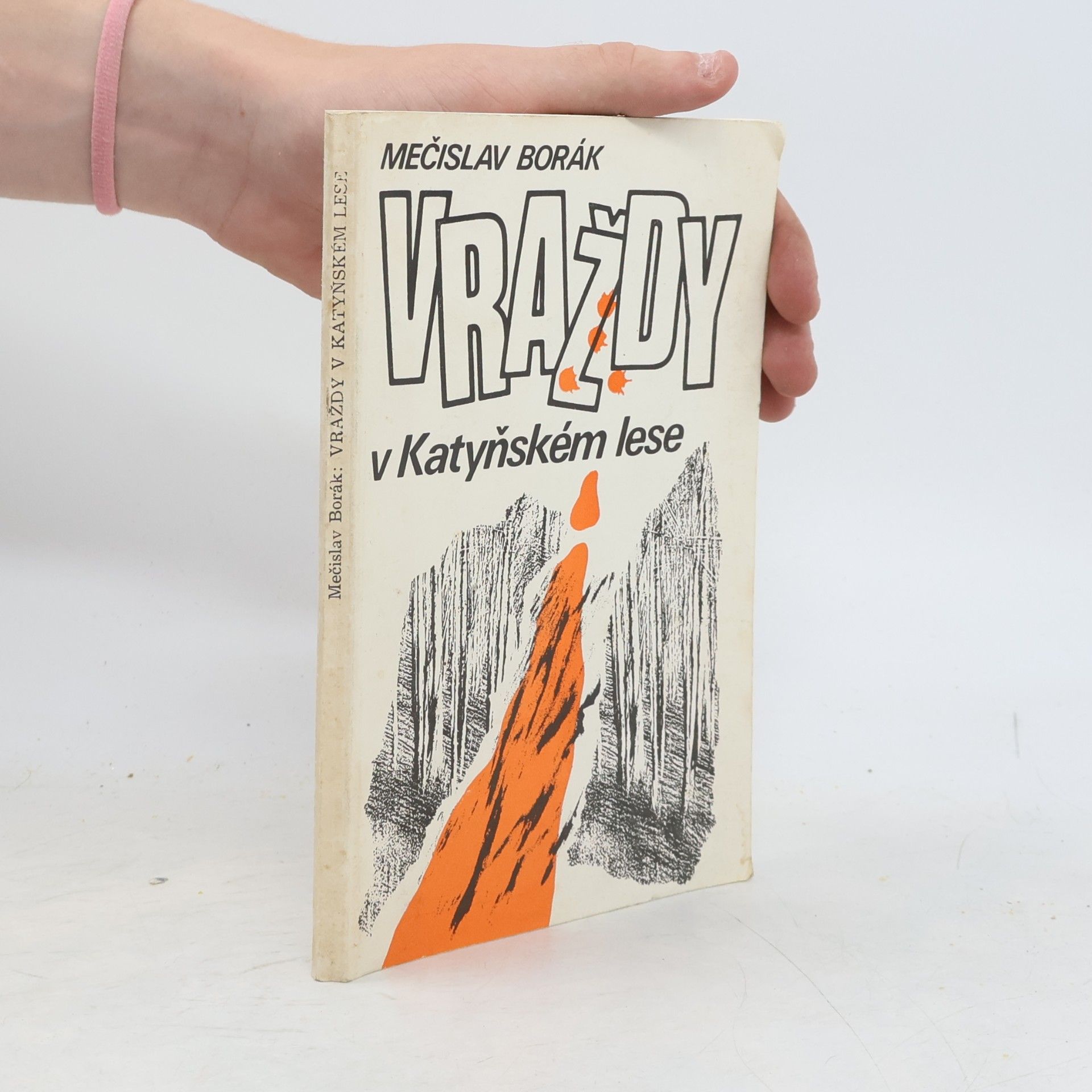 Mečislav Borák Vraždy v Katyňském lese