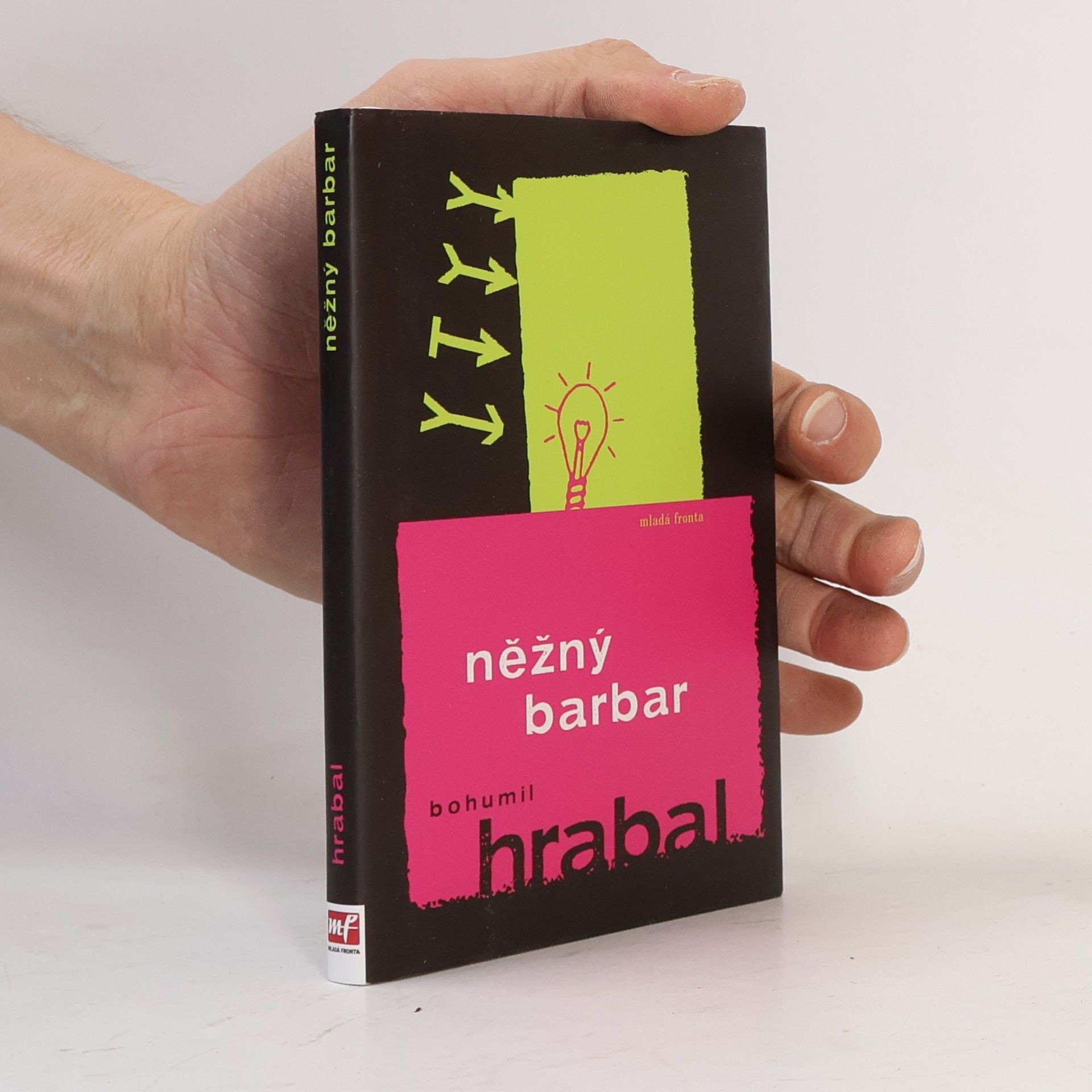 Bohumil Hrabal Něžný barbar