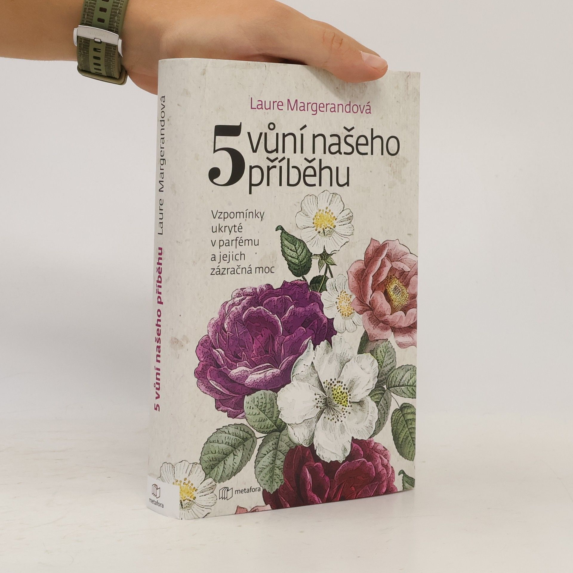 Laure Margerand Pět vůní našeho příběhu