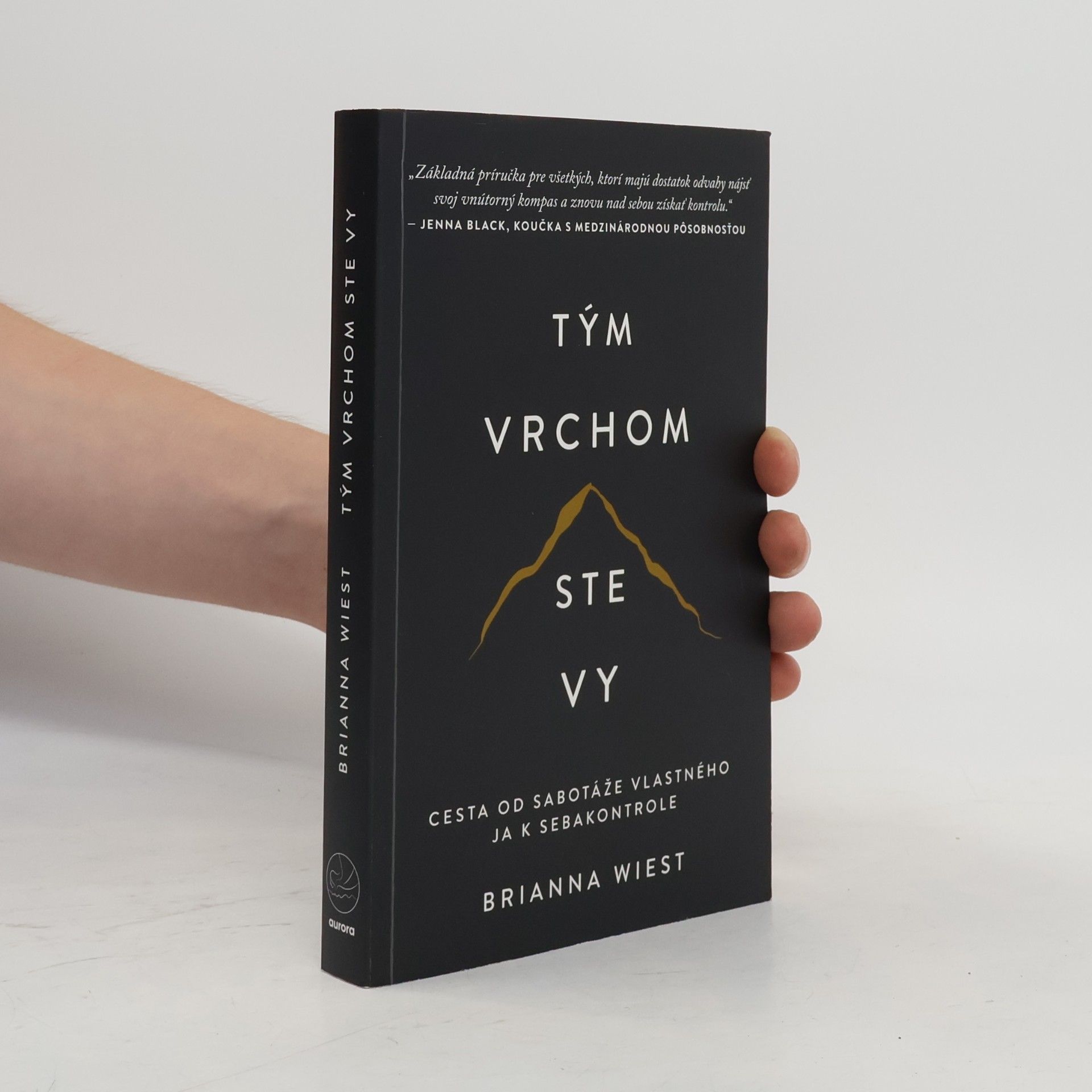 Brianna Wiest Tým vrchom ste vy