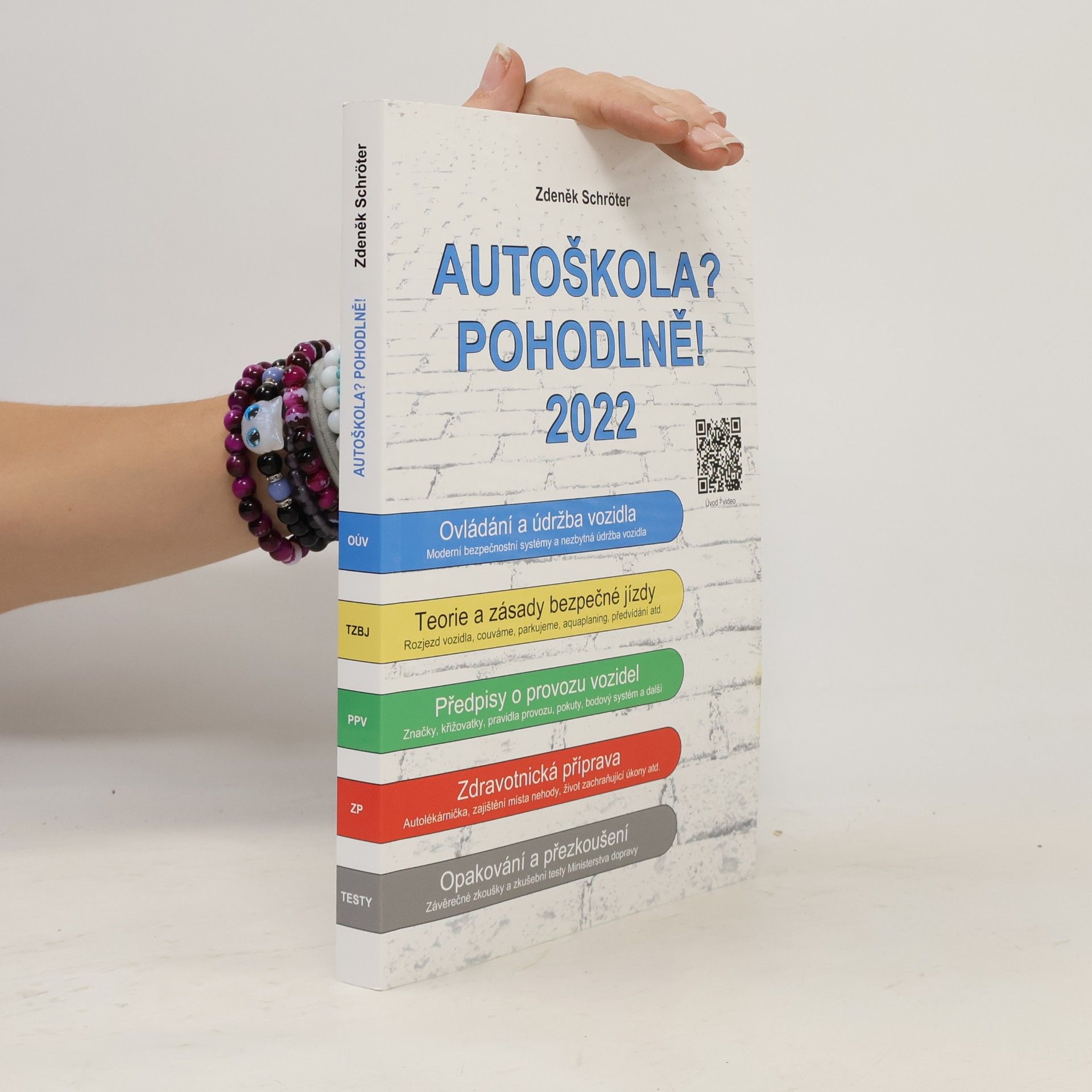 Zdeněk Schröter Autoškola? Pohodlně! : 2022