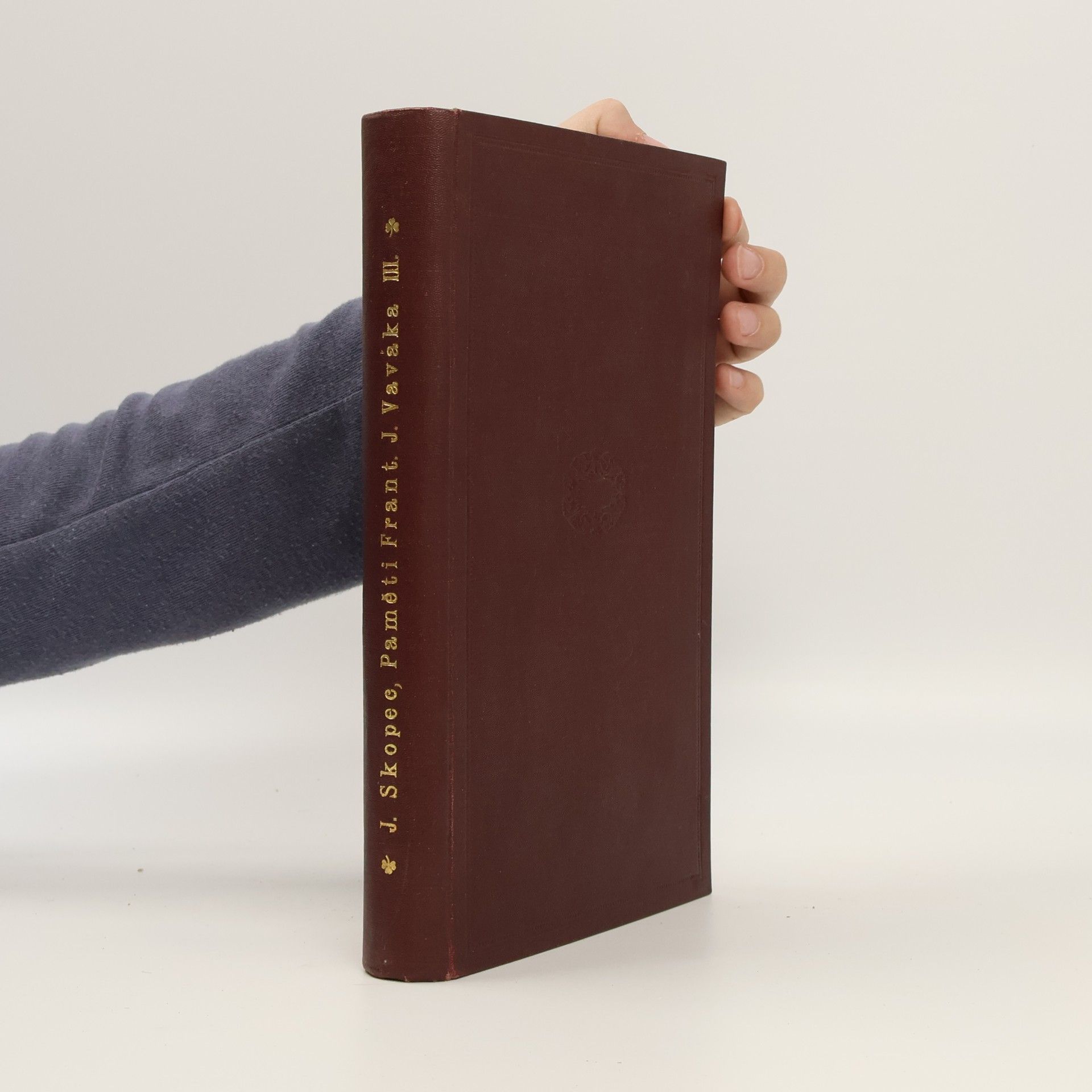 Jindřich Skopec Paměti Františka J. Vaváka souseda a rychtáře Milčického z let 1770-1816