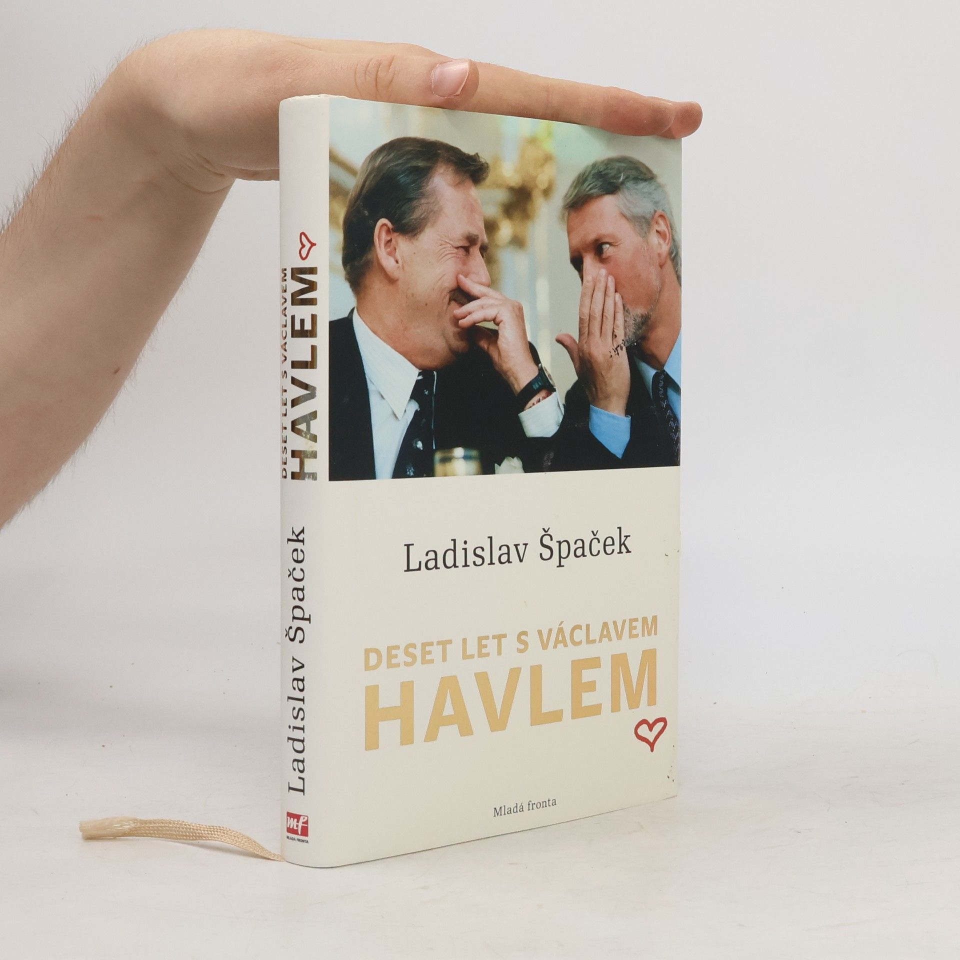 Ladislav Špaček Deset let s Václavem Havlem