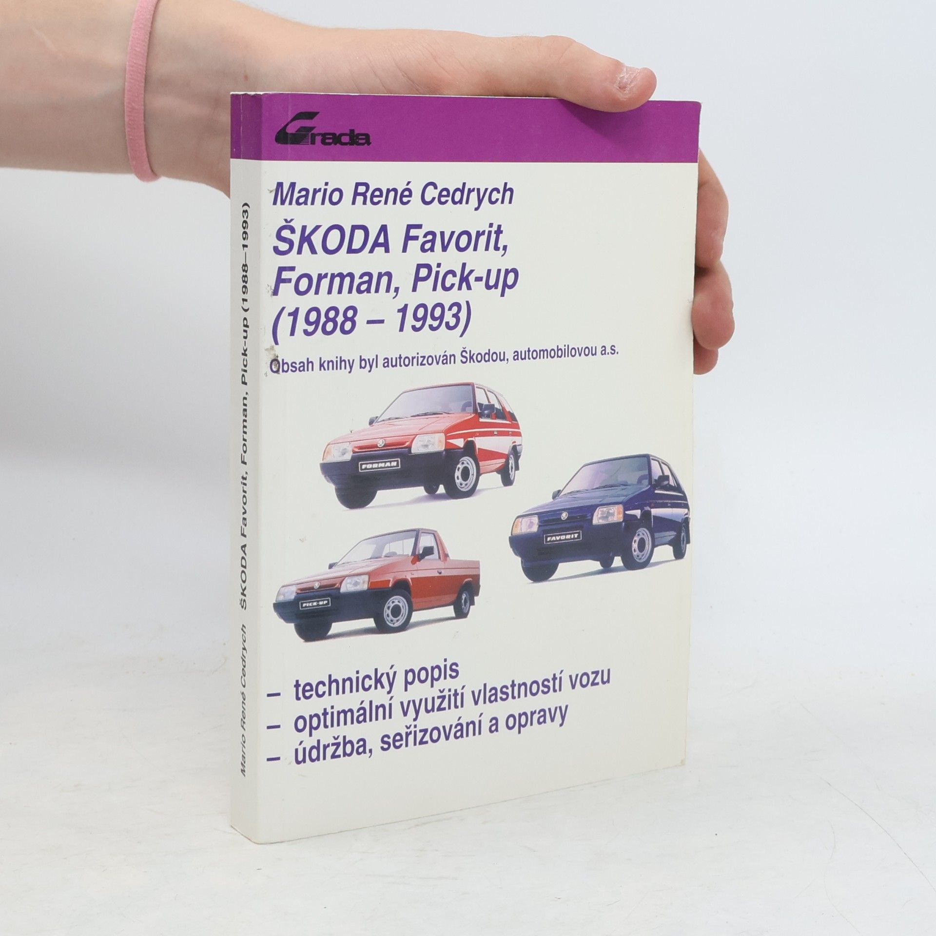 Mario René Cedrych Škoda Favorit, Forman, Pick-up (1988-1993)