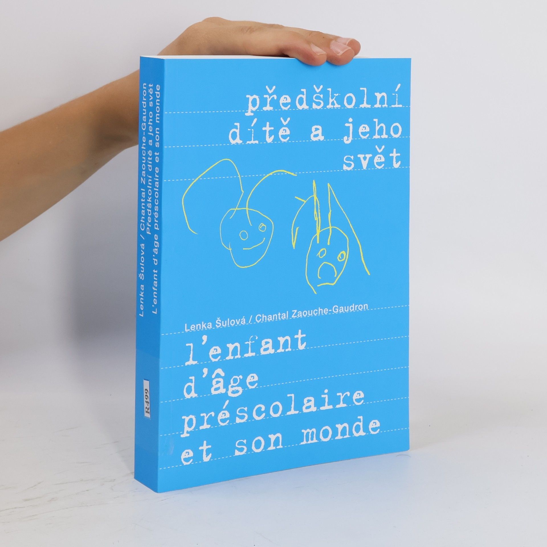 Lenka Šulová Předškolní dítě a jeho svět. L'enfant d'âge préscolaire et son monde