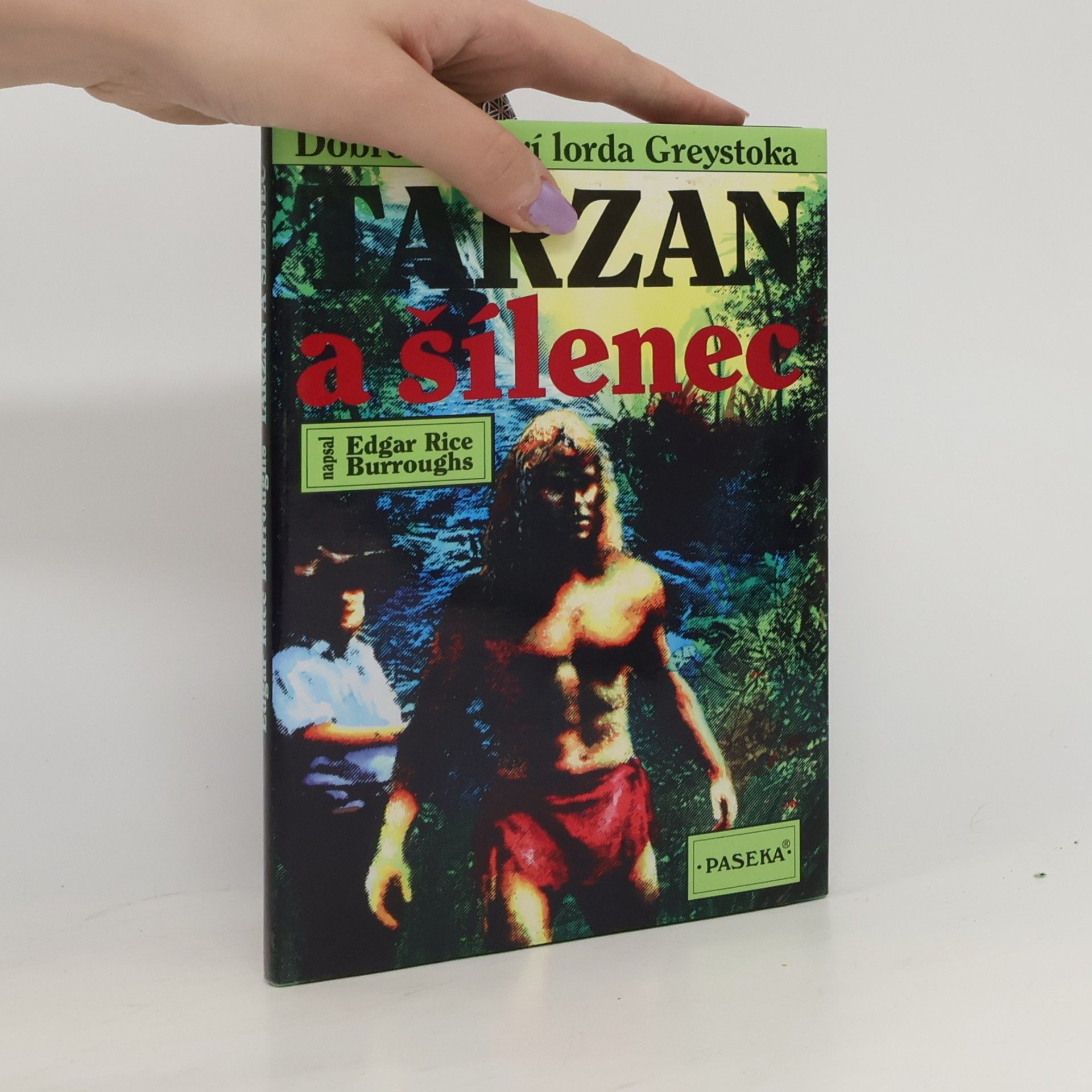 Edgar Rice Burrroughs Tarzan a šílenec
