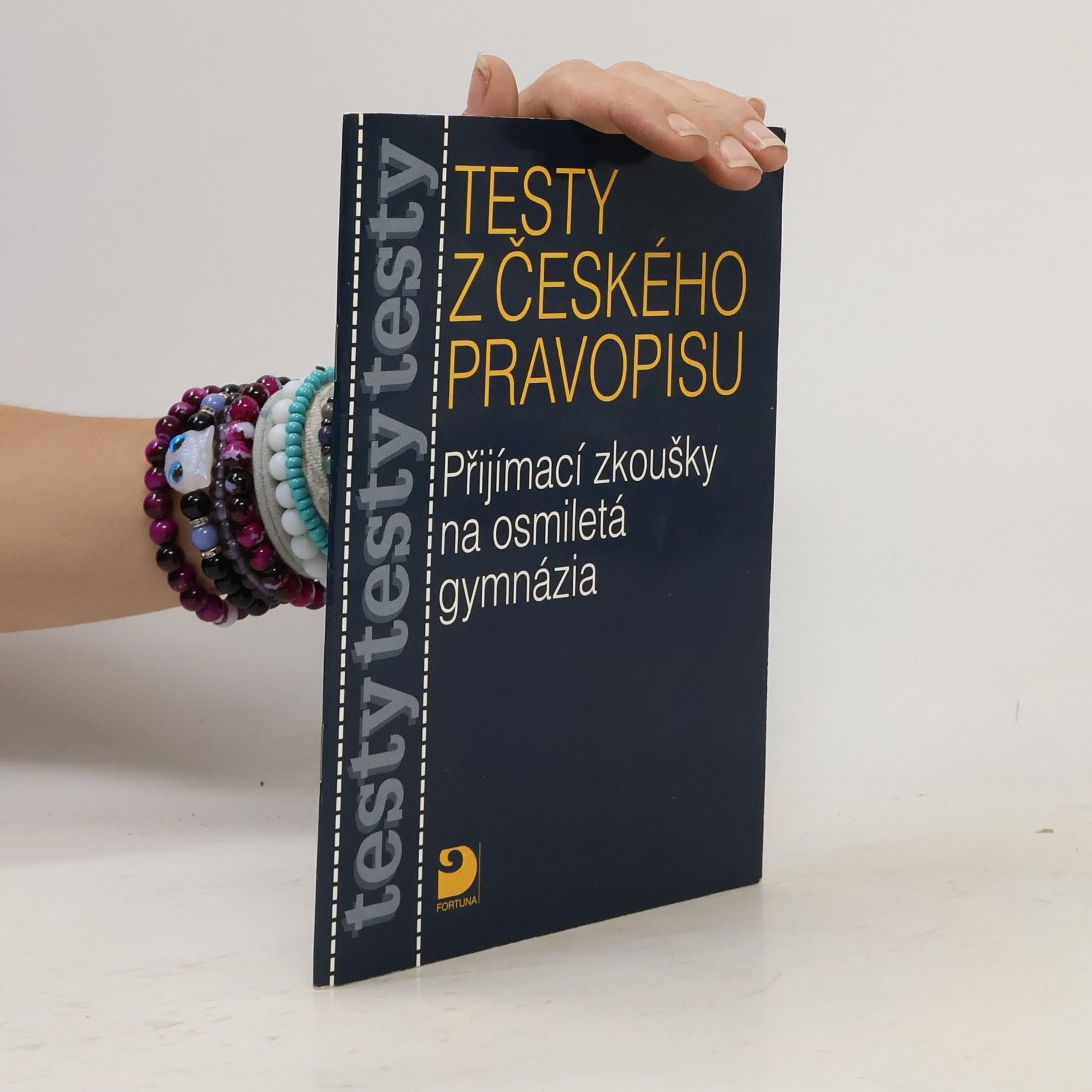 Testy z českého pravopisu. Přijímací zkoušky na osmiletá gymnázia