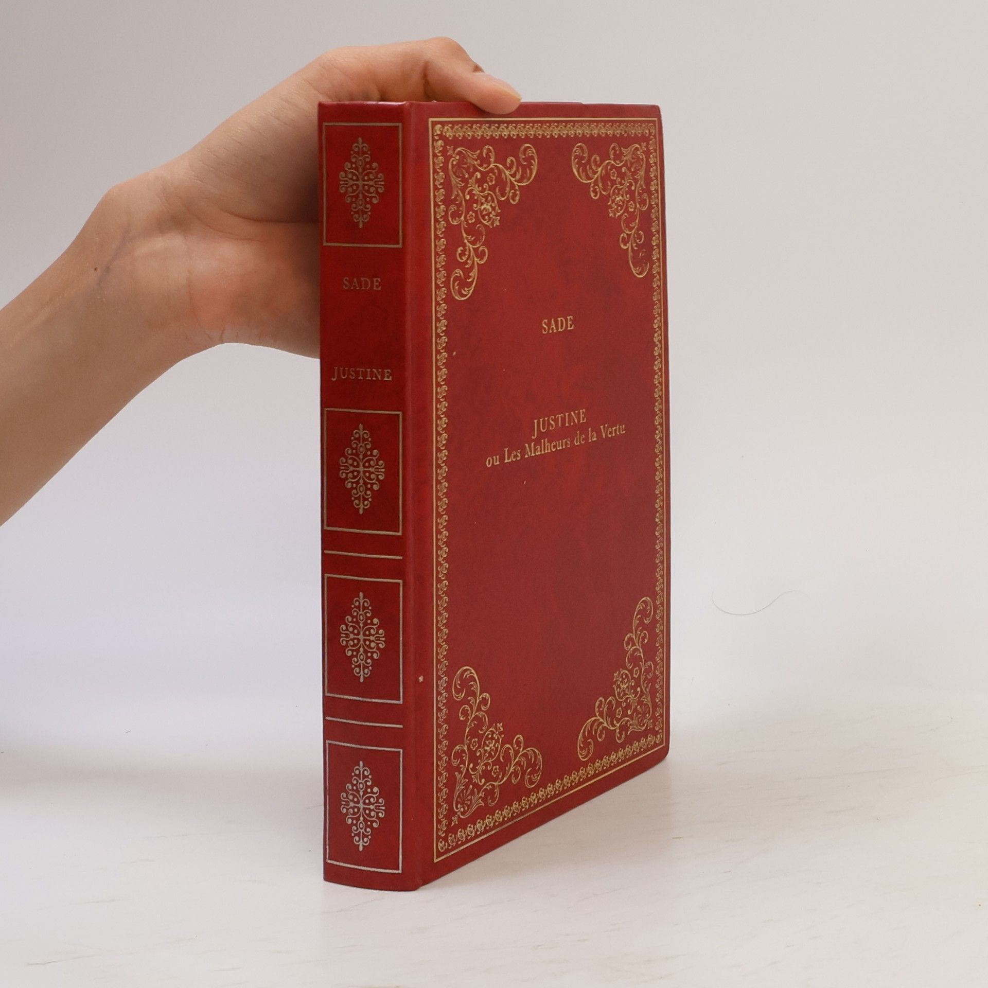 Donatien Alphonse François marquis de Sade Justine ou Les Malheurs de la Vertu