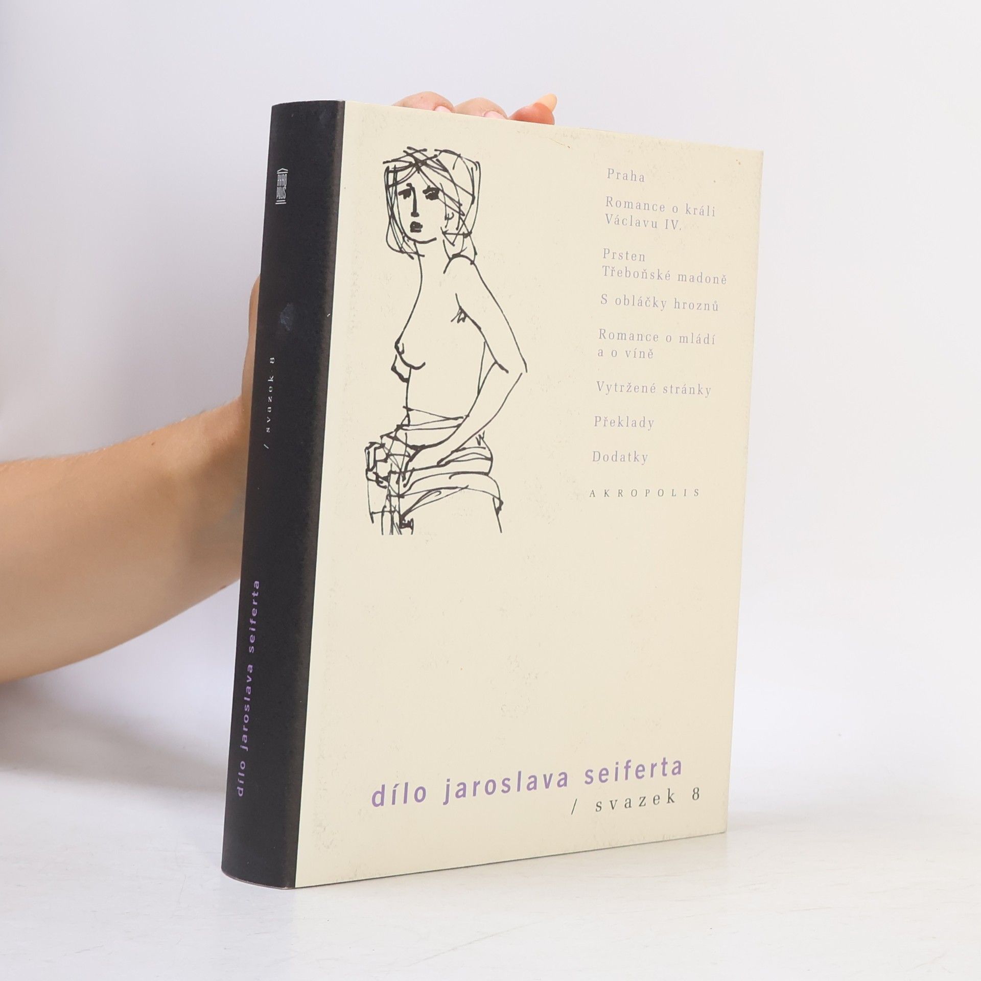 Marie Jirásková Dílo Jaroslava Seiferta. Svazek 8.