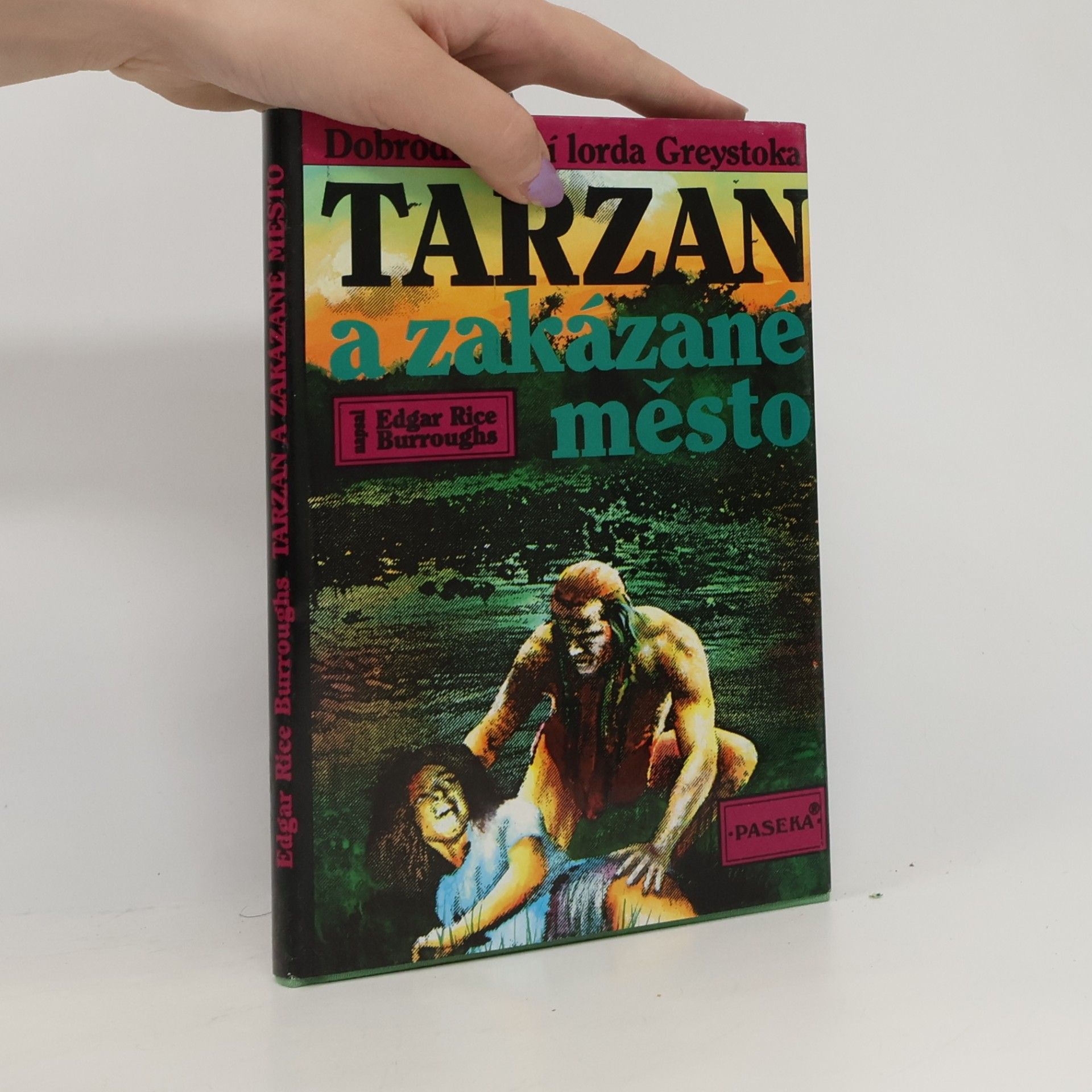 Edgar Rice Burrroughs Tarzan a zakázané město