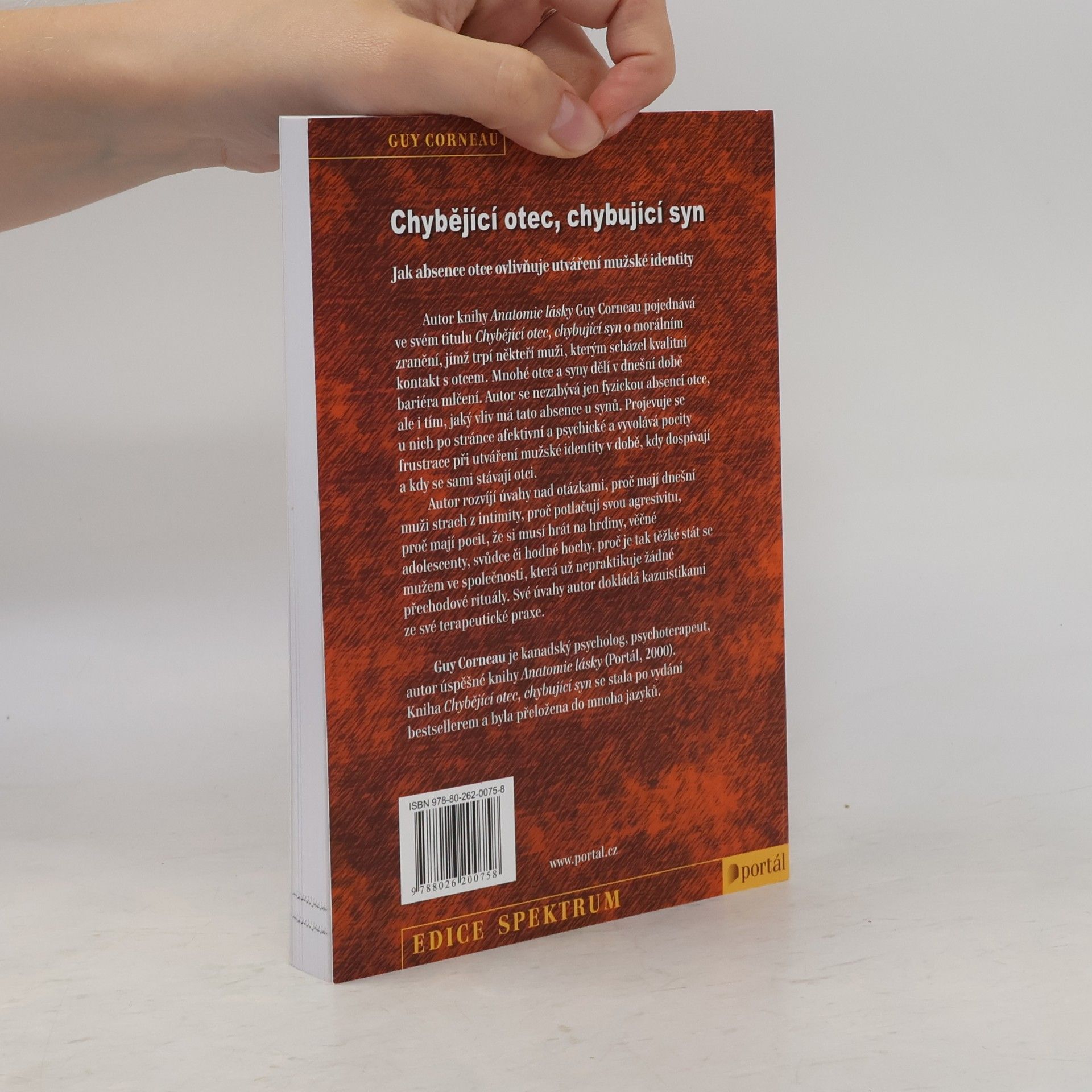 Guy Corneau Chybějící otec, chybující syn : jak absence otce ovlivňuje utváření mužské identity