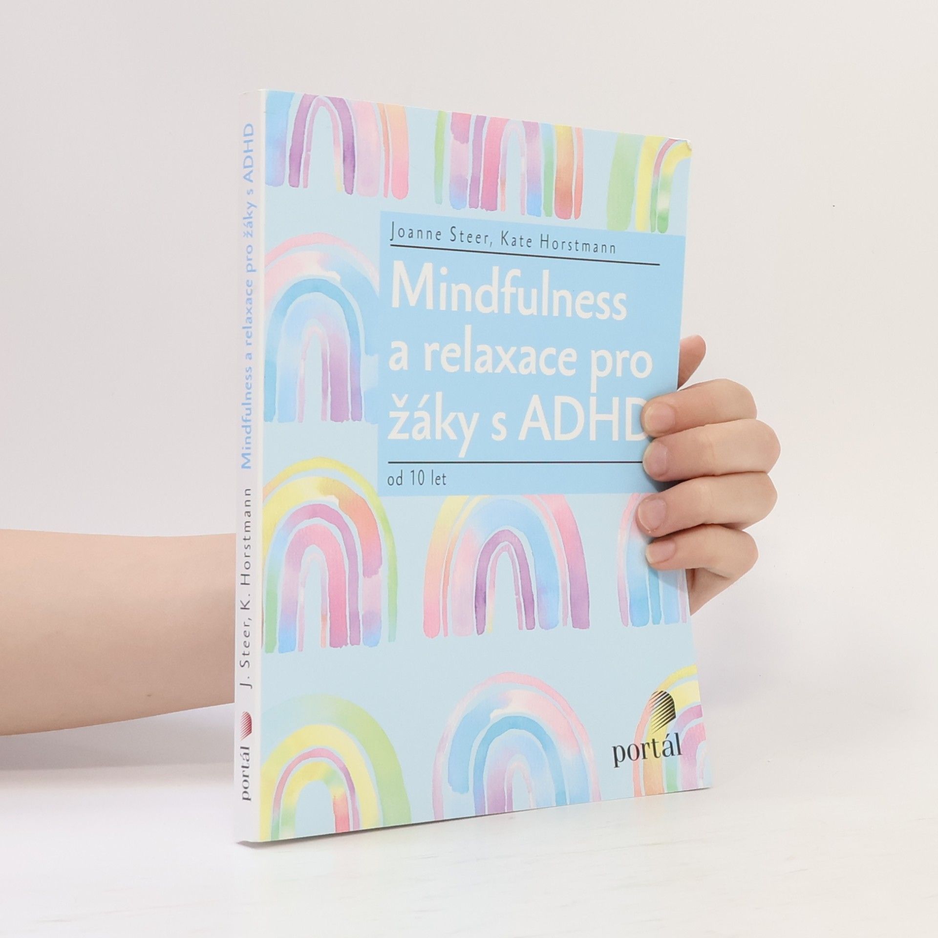 Kate Horstmann Mindfulness a relaxace pro žáky s ADHD : od 10 let
