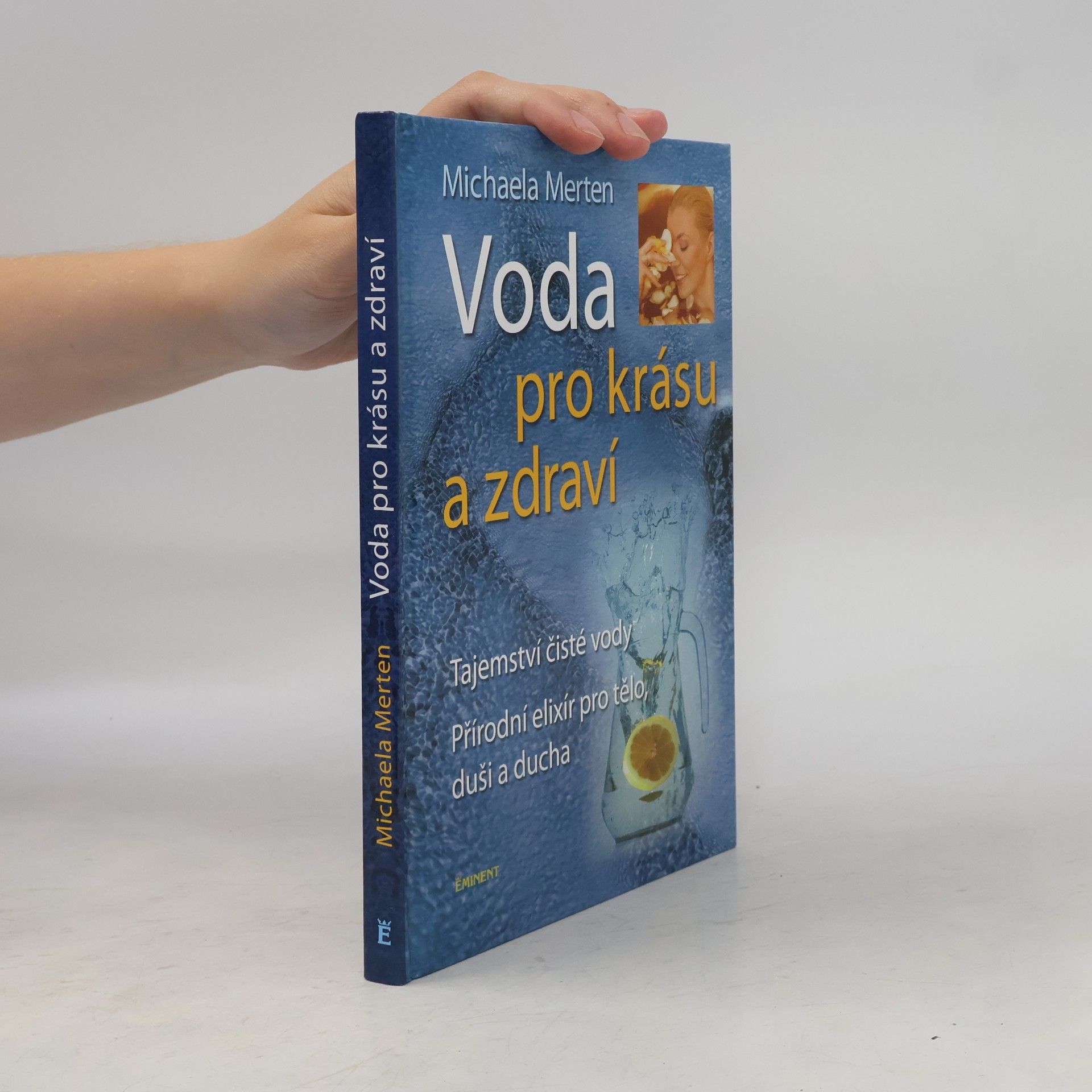 Michaela Merten Voda pro krásu a zdraví
