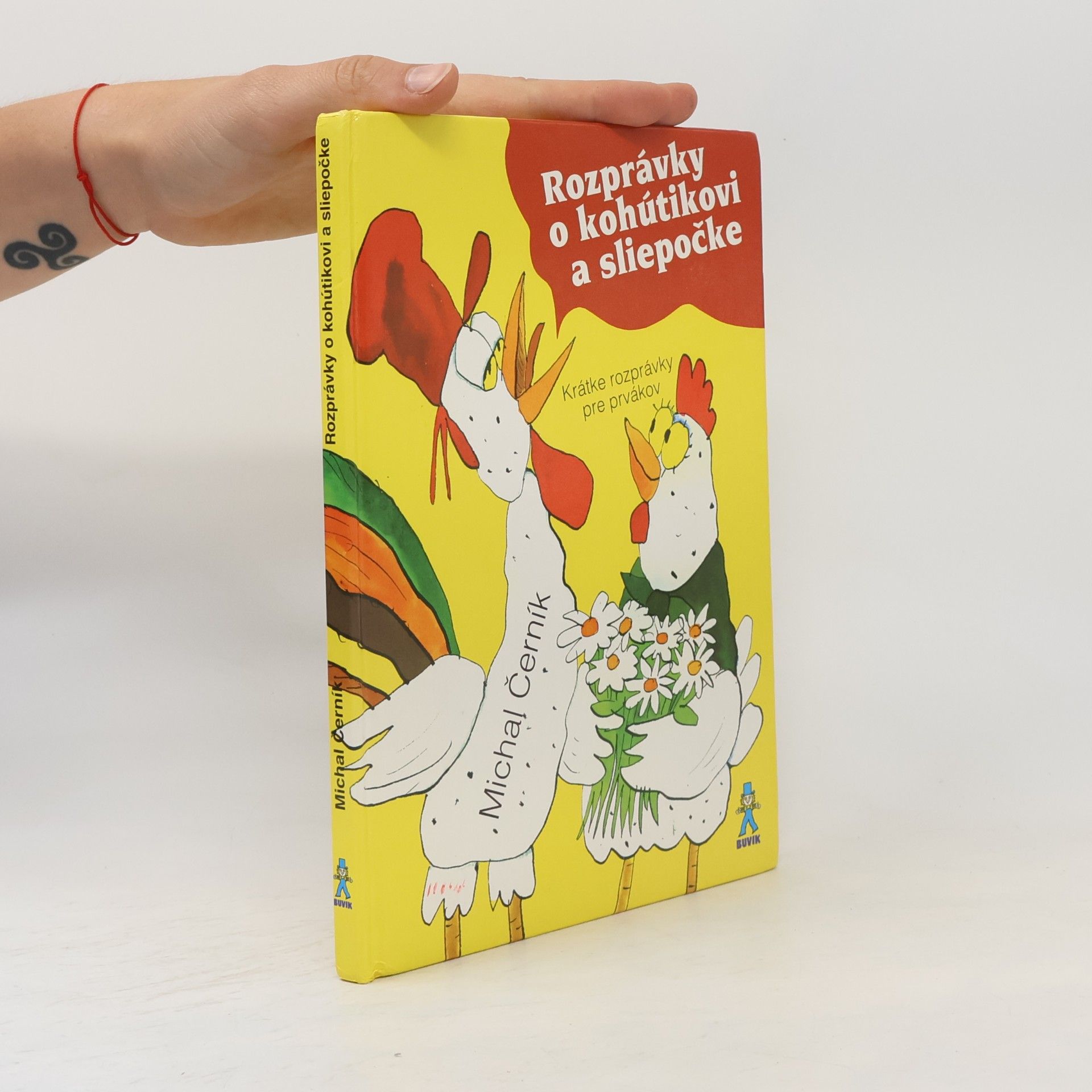 Michal Černík Rozprávky o kohútikovi a sliepočke. Krátke rozprávky pre prvákov