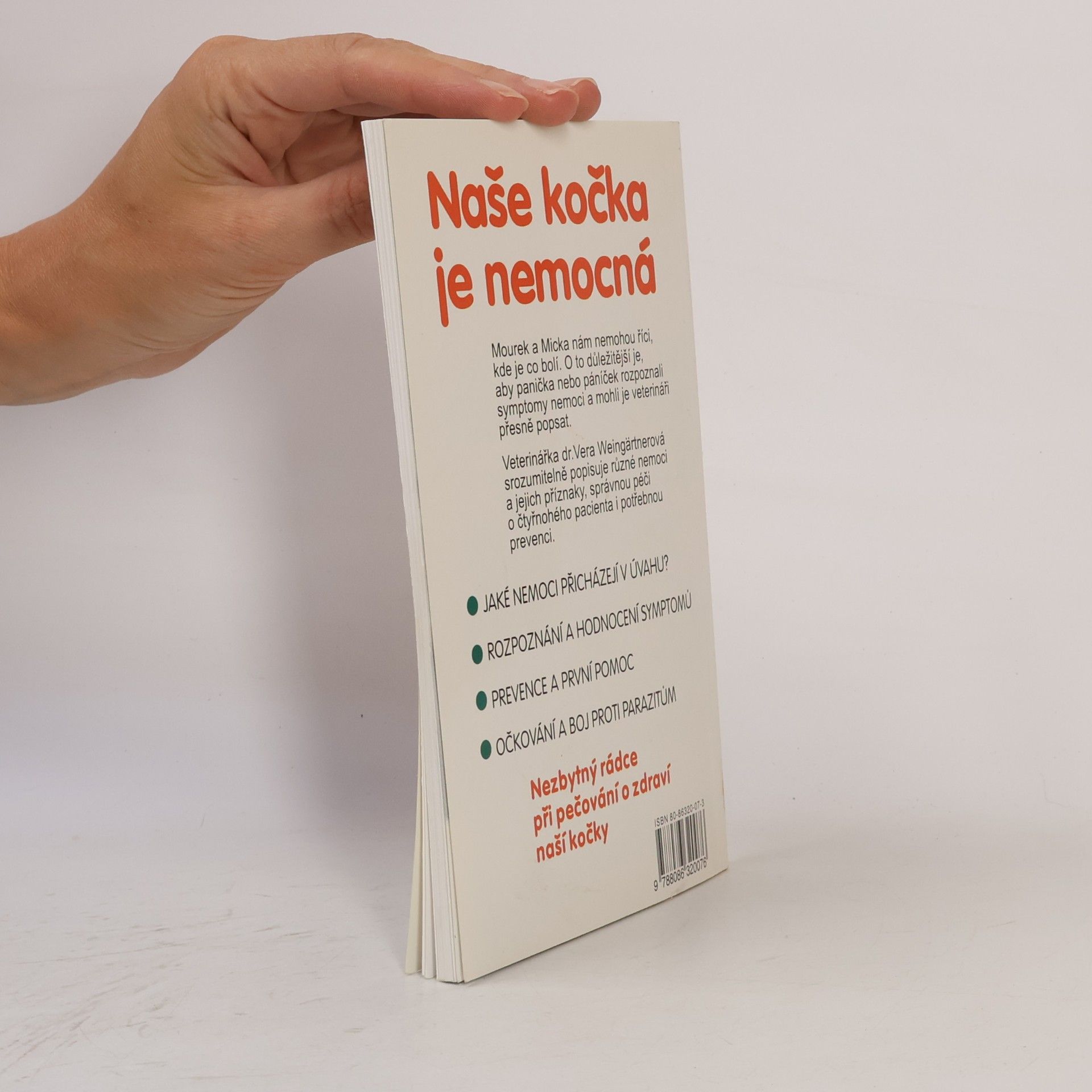 Vera Weingärtner Naše kočka je nemocná. Prevence, rozpoznávání nemocí, pomoc