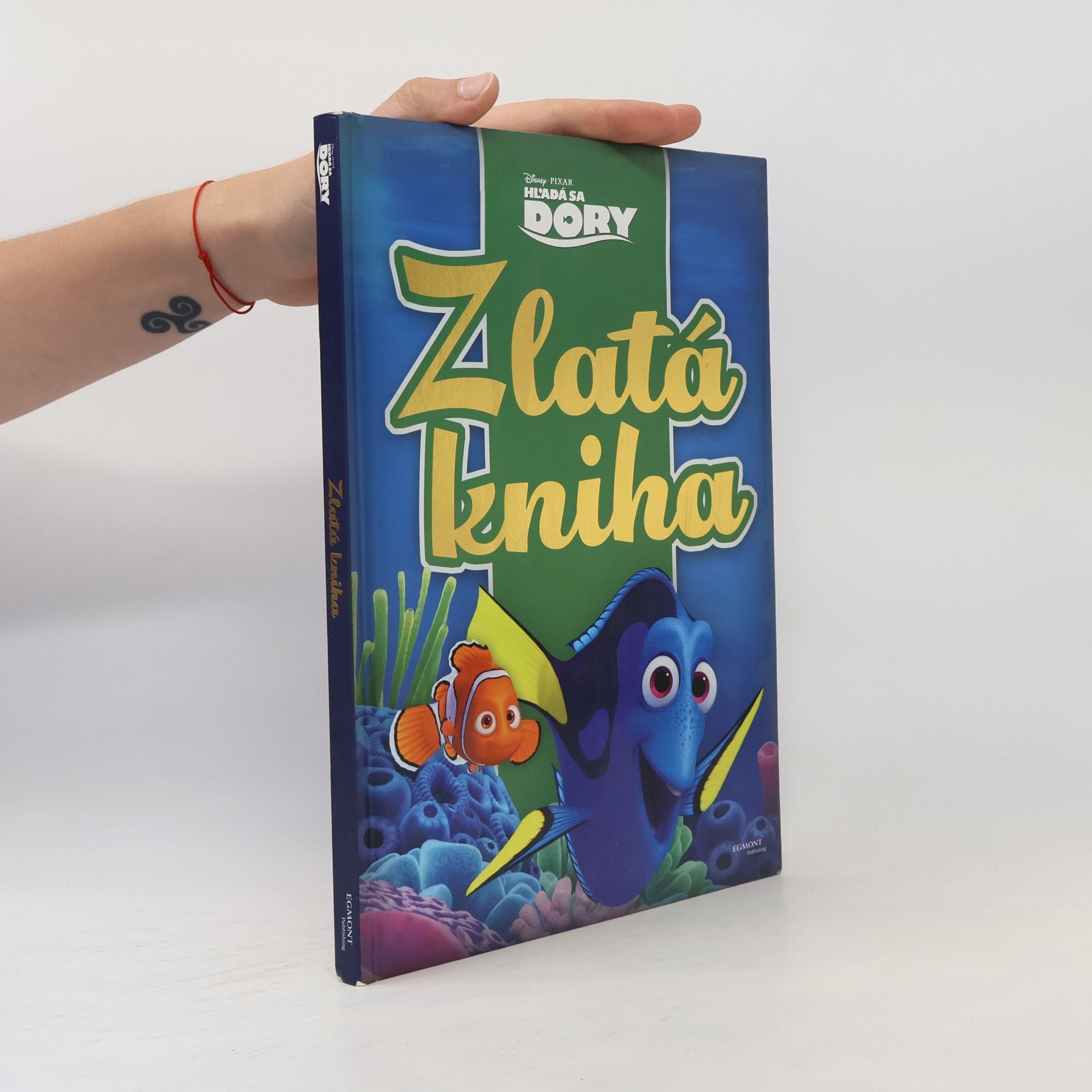Various authors Hľadá sa Dory: Zlatá kniha