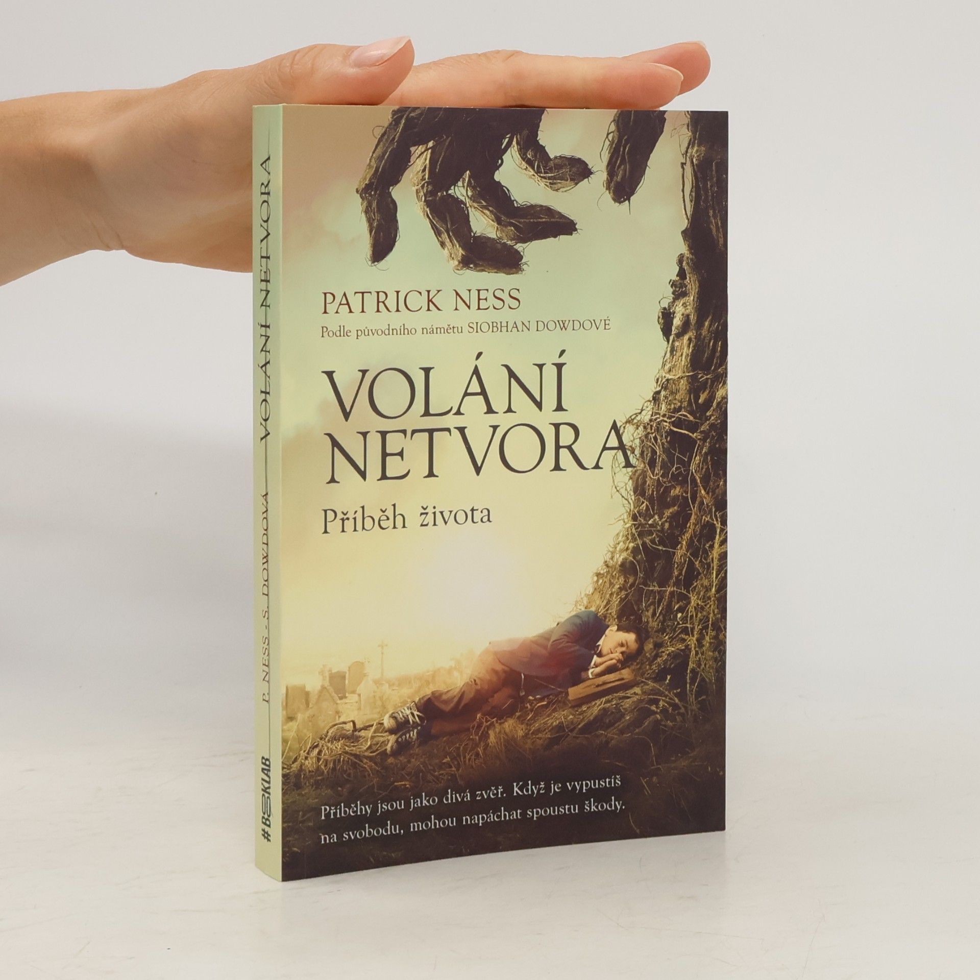 Patrick Ness Volání netvora: Příběh života