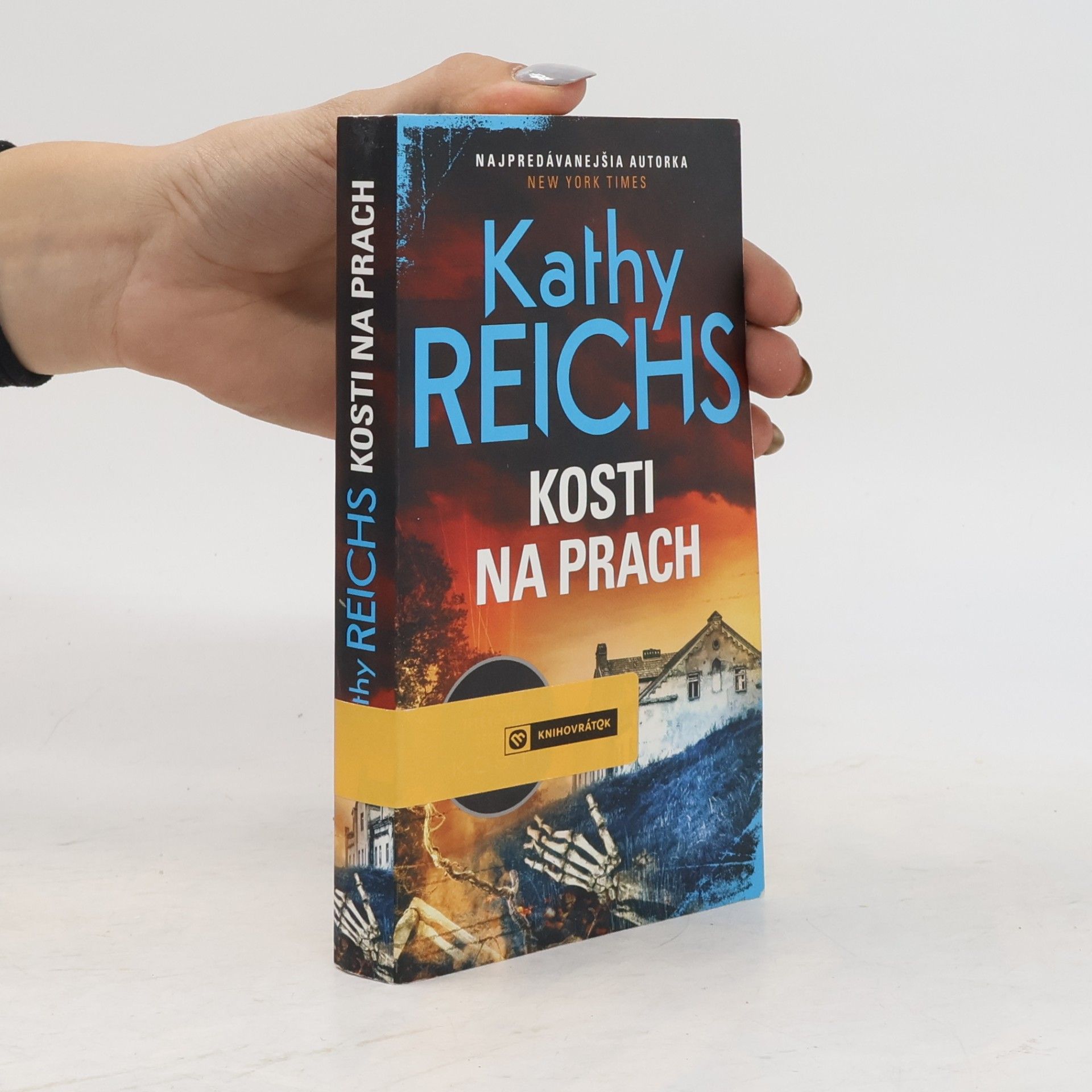 Kathy Reichs Kosti na prach