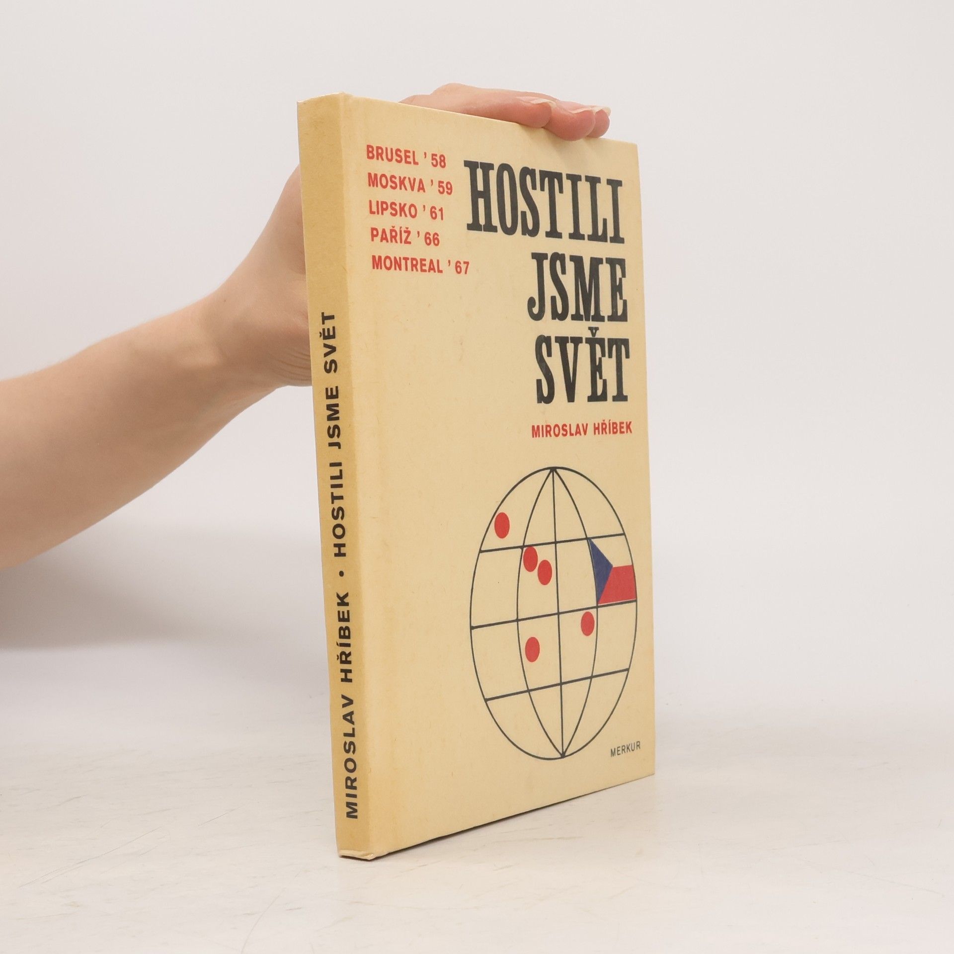 Miroslav Hříbek Hostili jsme svět