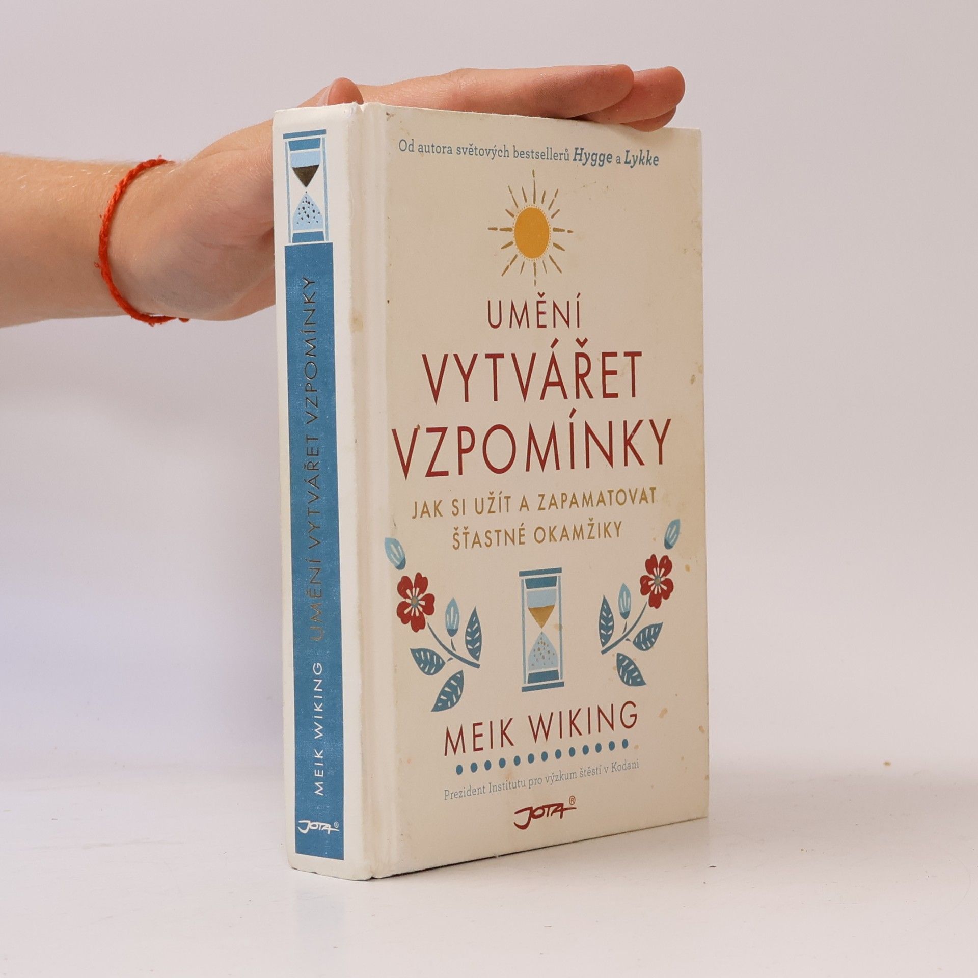 Meik Wiking Umění vytvářet vzpomínky