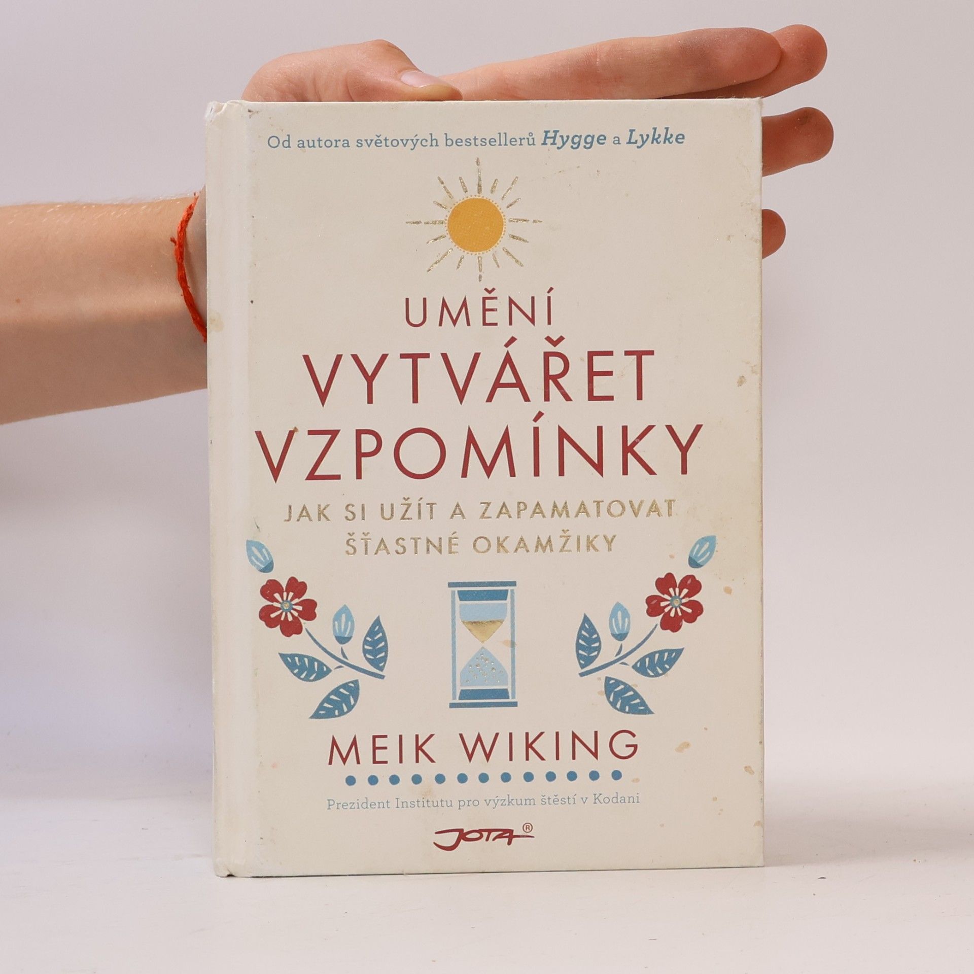 Meik Wiking Umění vytvářet vzpomínky