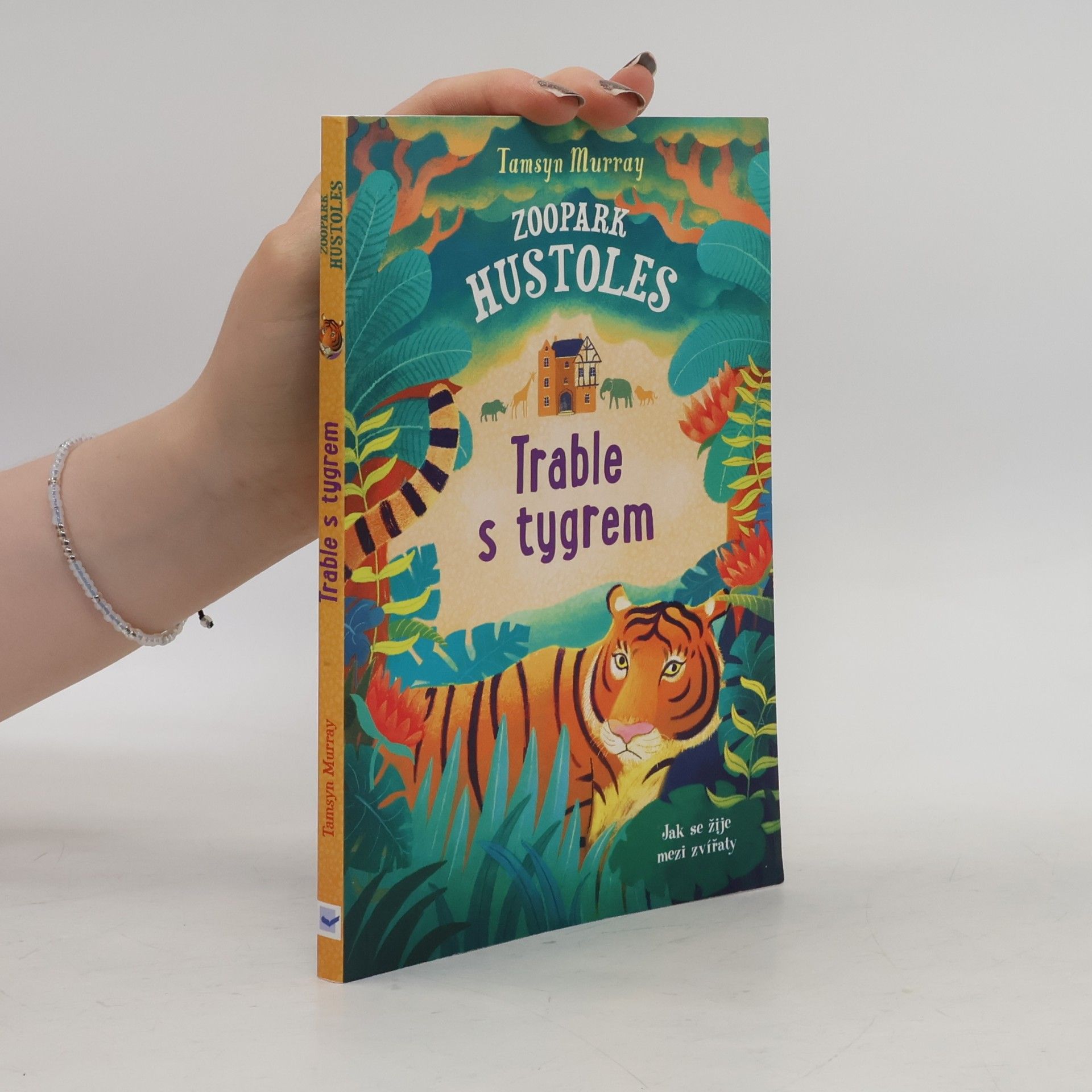 Tamsyn Murray Trable s tygrem