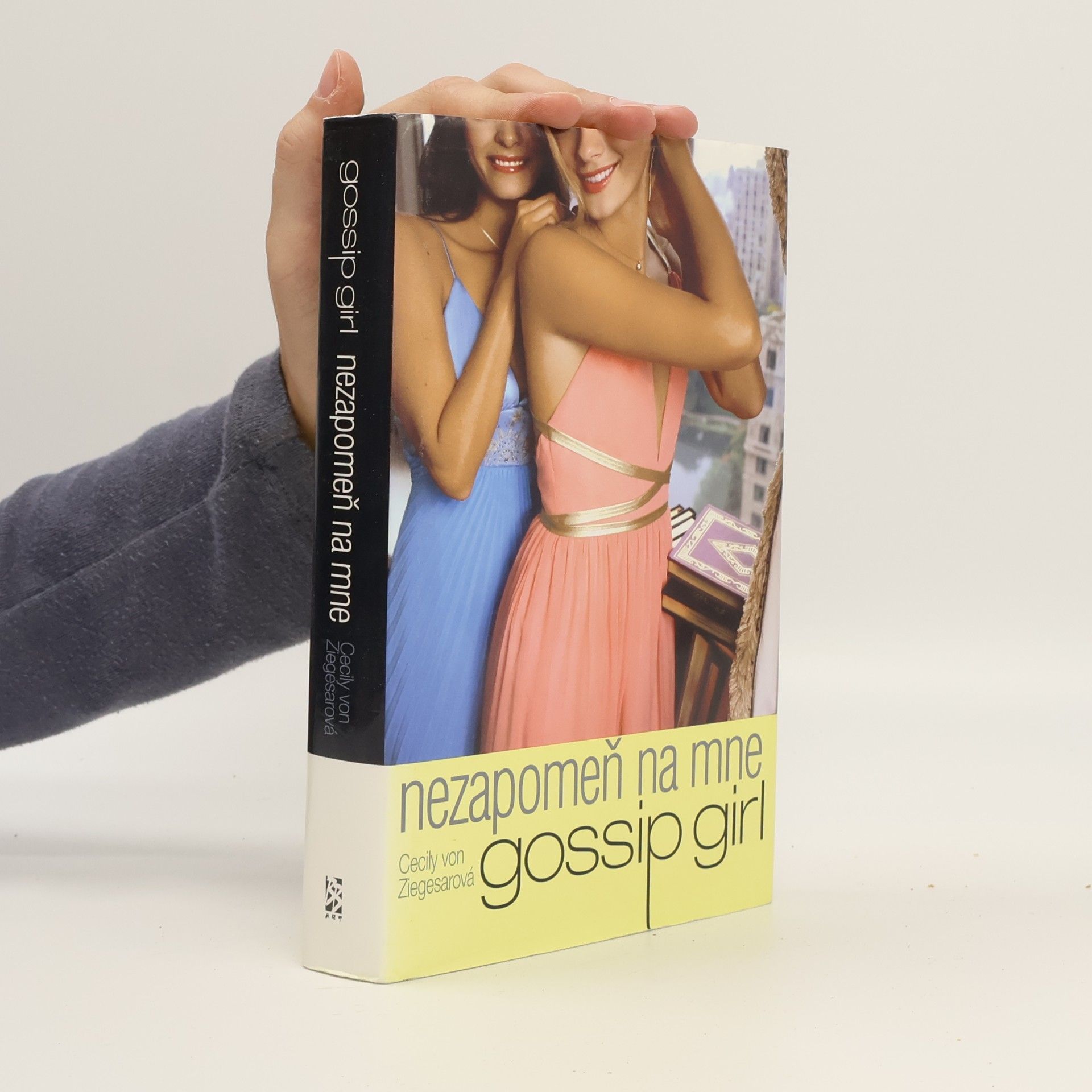 Cecily Von Ziegesar Gossip Girl: Nezapomeň na mne