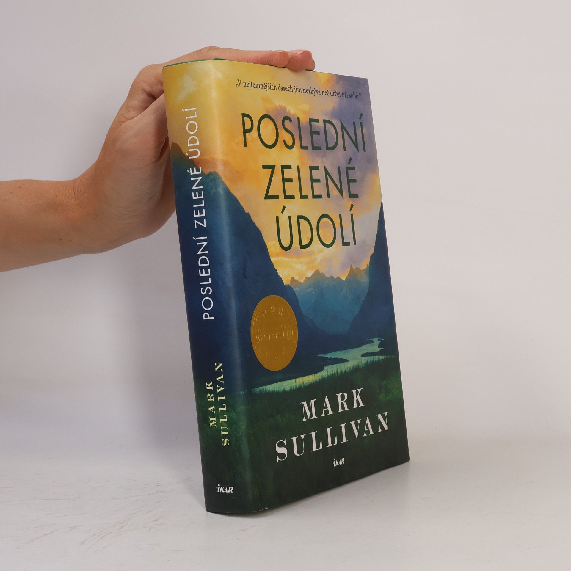 Mark T. Sullivan Poslední zelené údolí