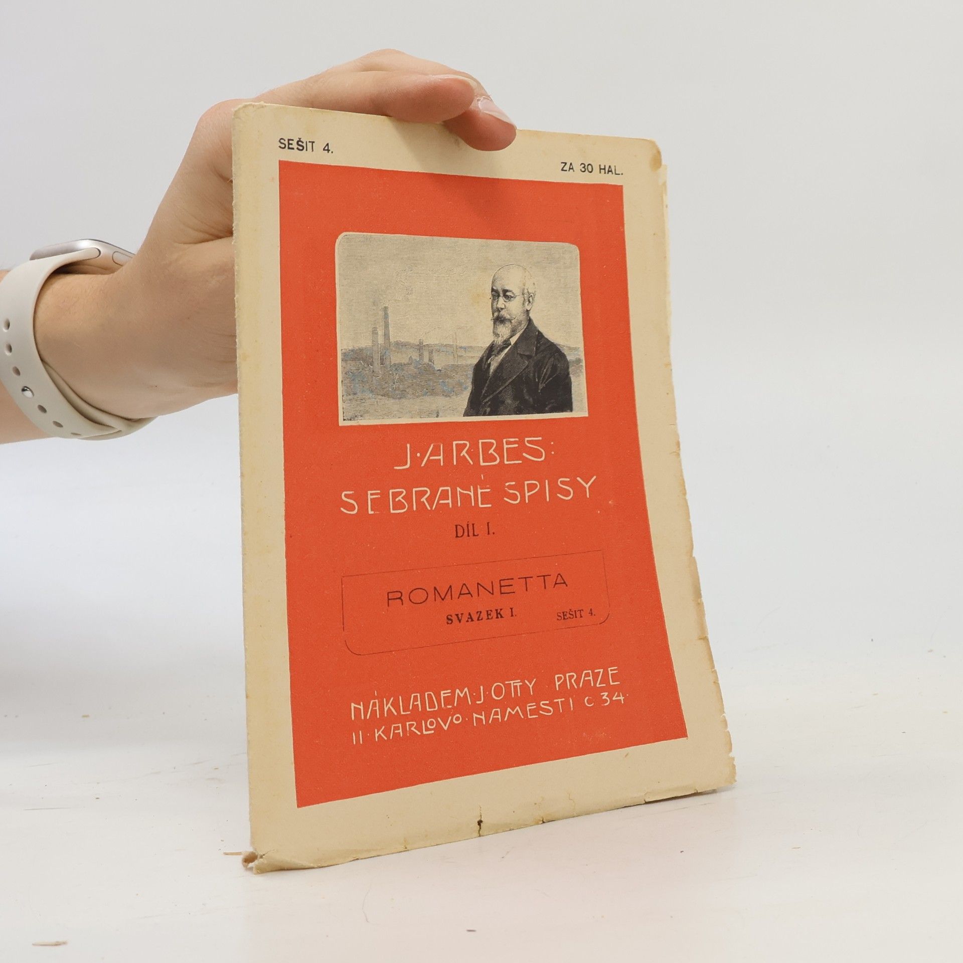 Jakub Arbes Sebrané spisy I. Romanetta. Svazek I. Sešit 4