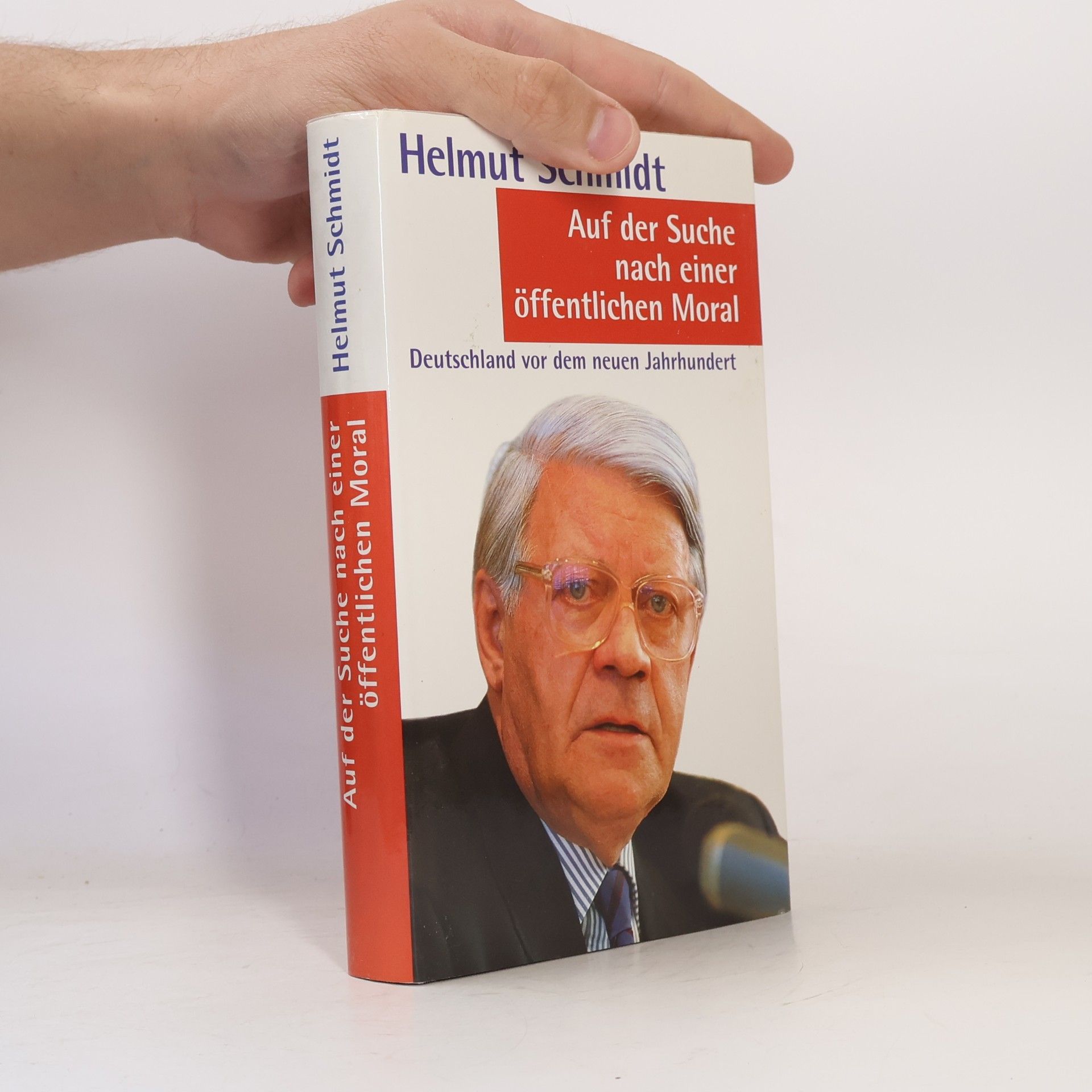 Helmut Schmidt Auf der Suche nach einer öffentlichen Moral