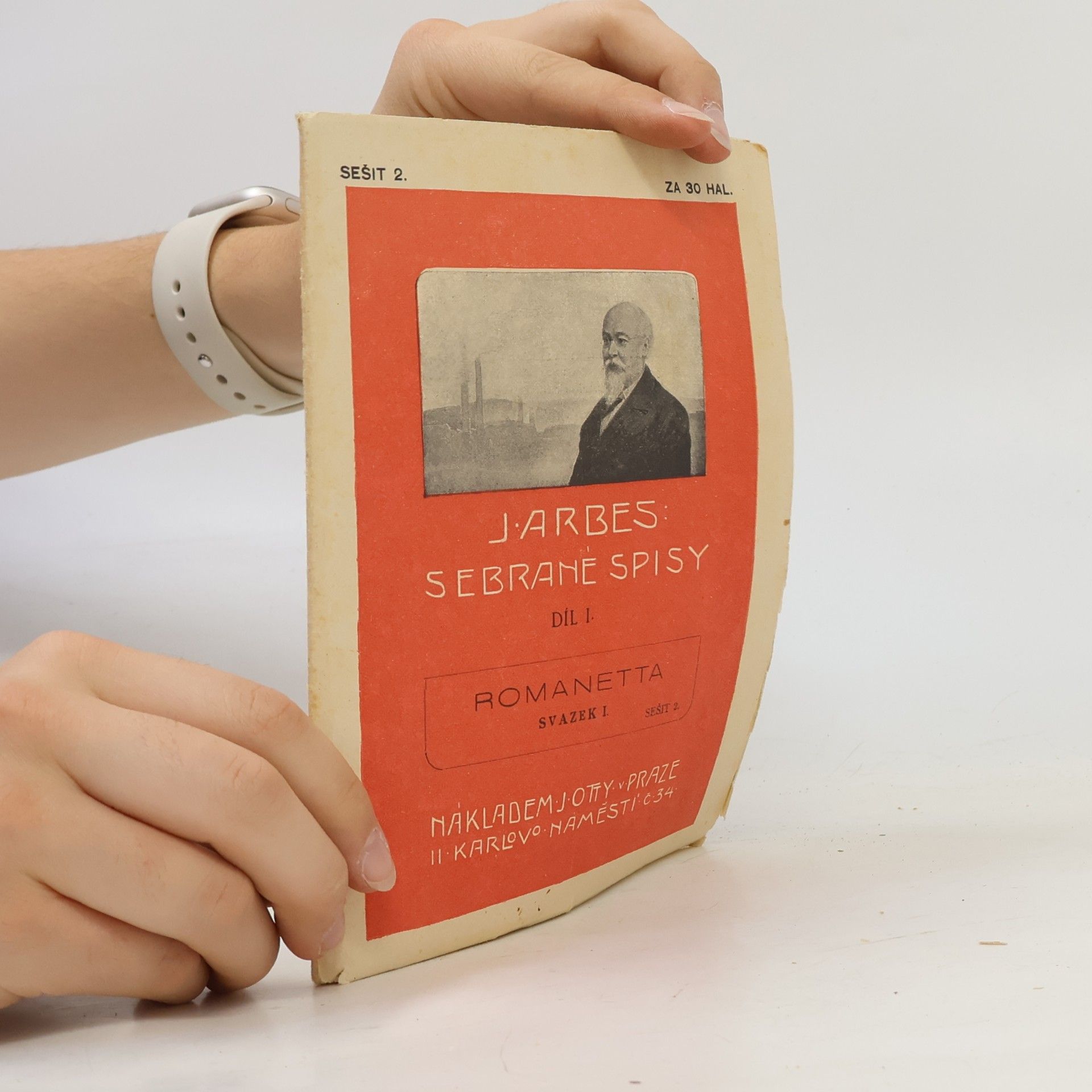 Jakub Arbes Sebrané spisy I. Romanetta. Svazek I. Sešit 2