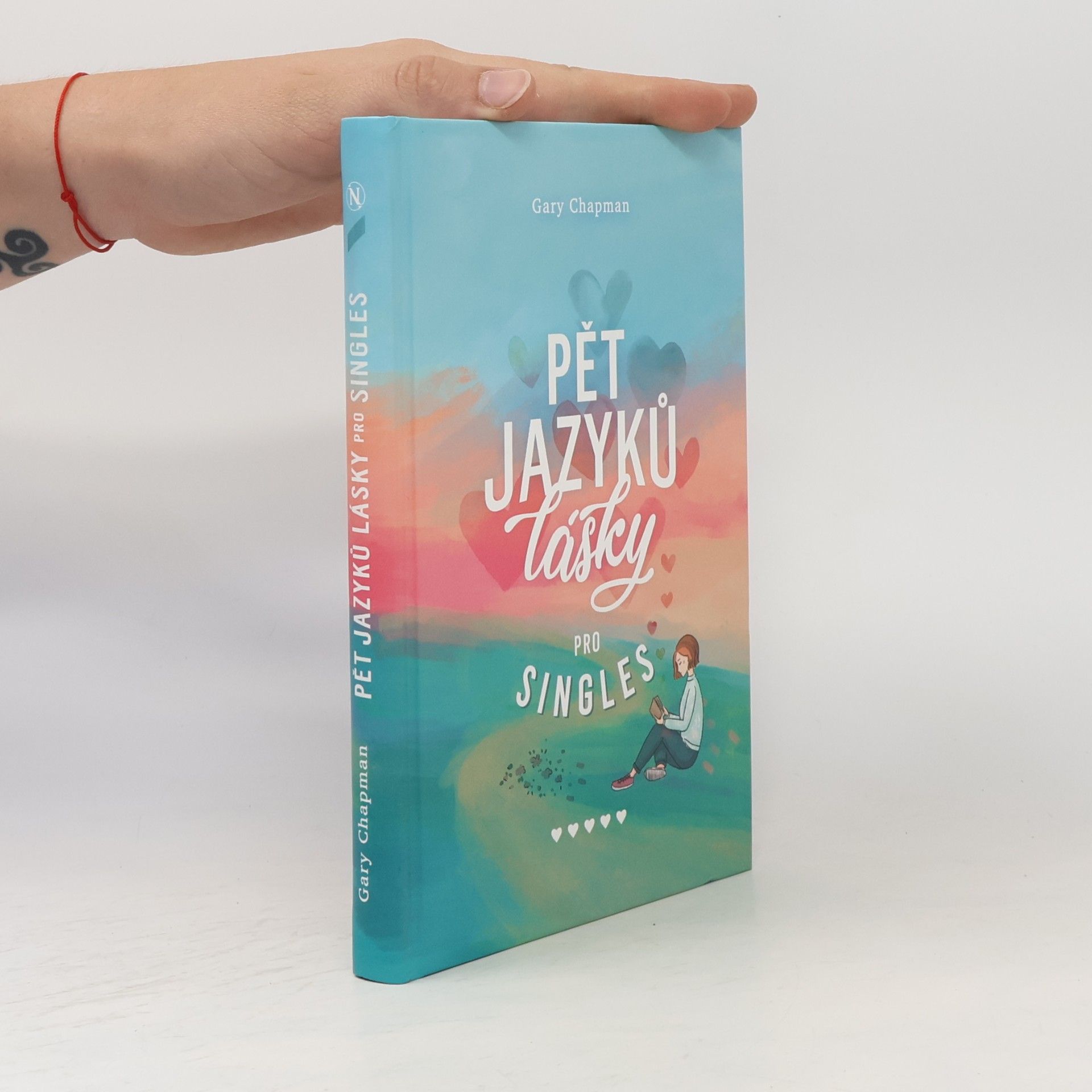 Gary Chapman Pět jazyků lásky pro singles