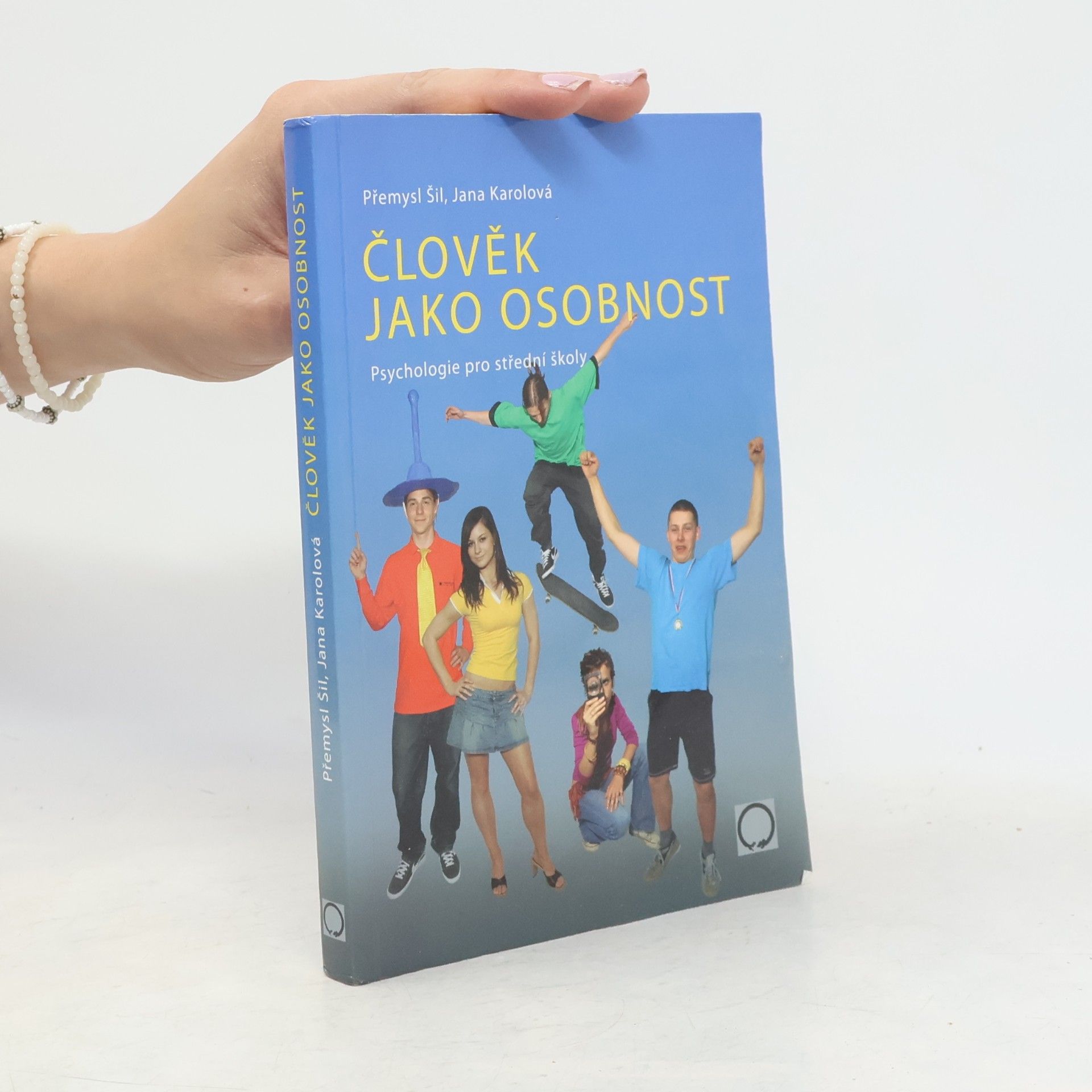 Přemysl Šil Člověk jako osobnost