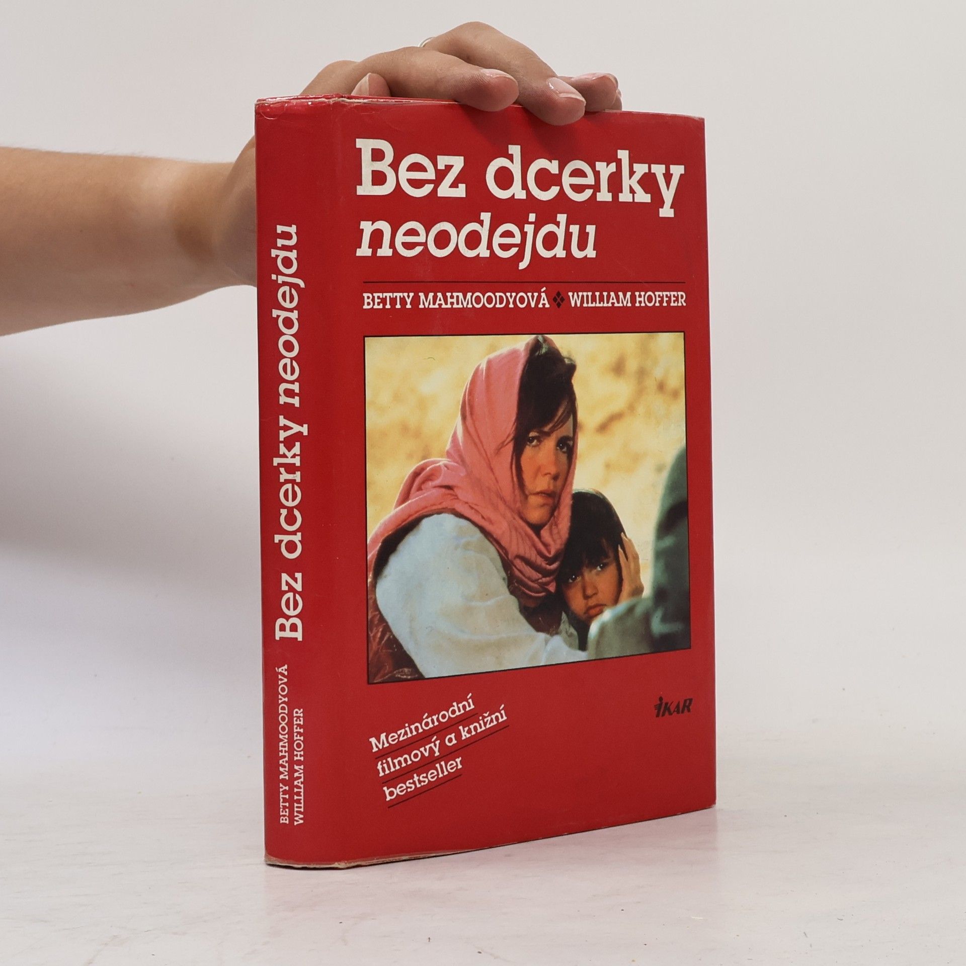 Betty Mahmoody Bez dcerky neodejdu