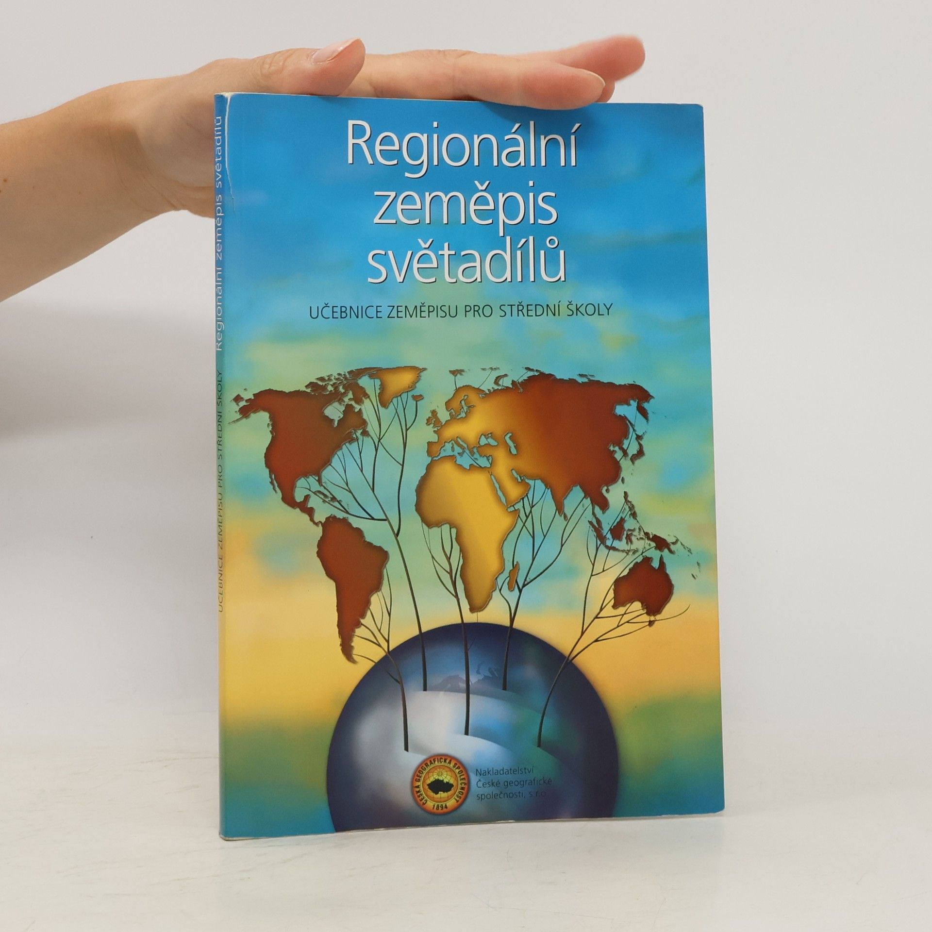 Autorenkollektiv Regionální zeměpis světadílů. Učebnice zeměpisu pro střední školy