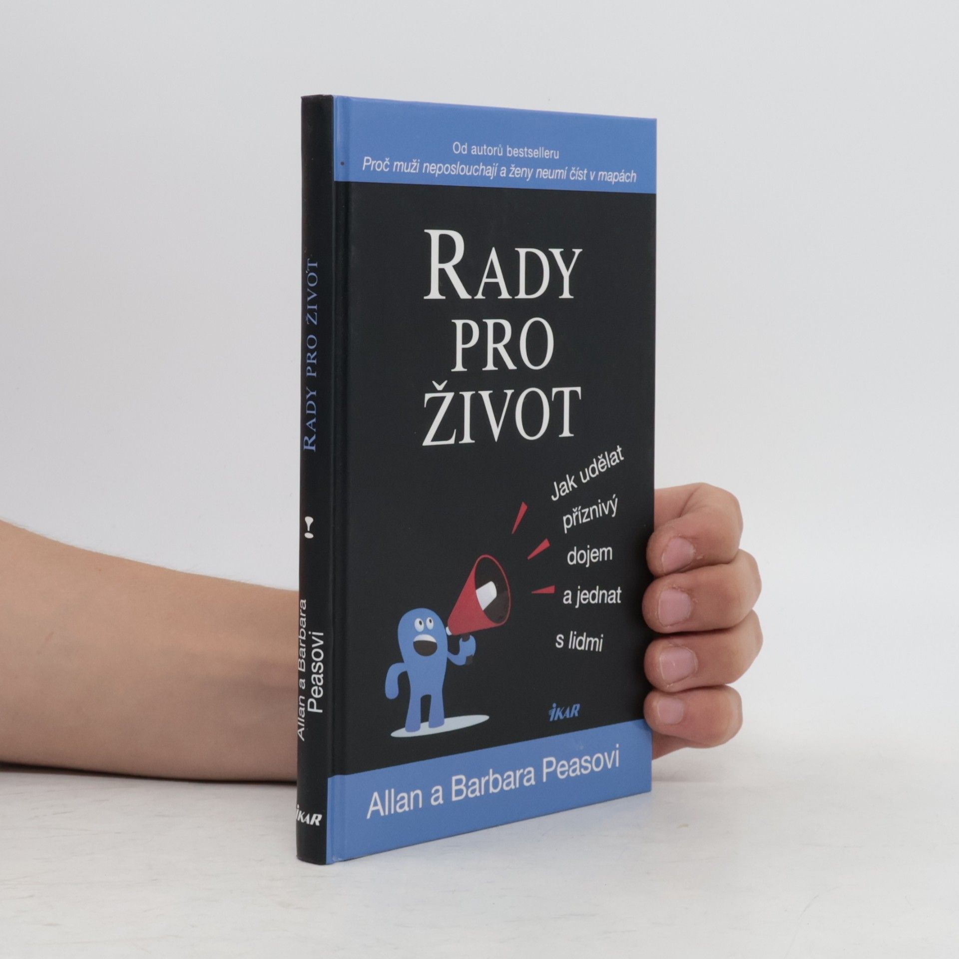 Rady pro život. Jak udělat příznivý dojem a jednat s lidmi