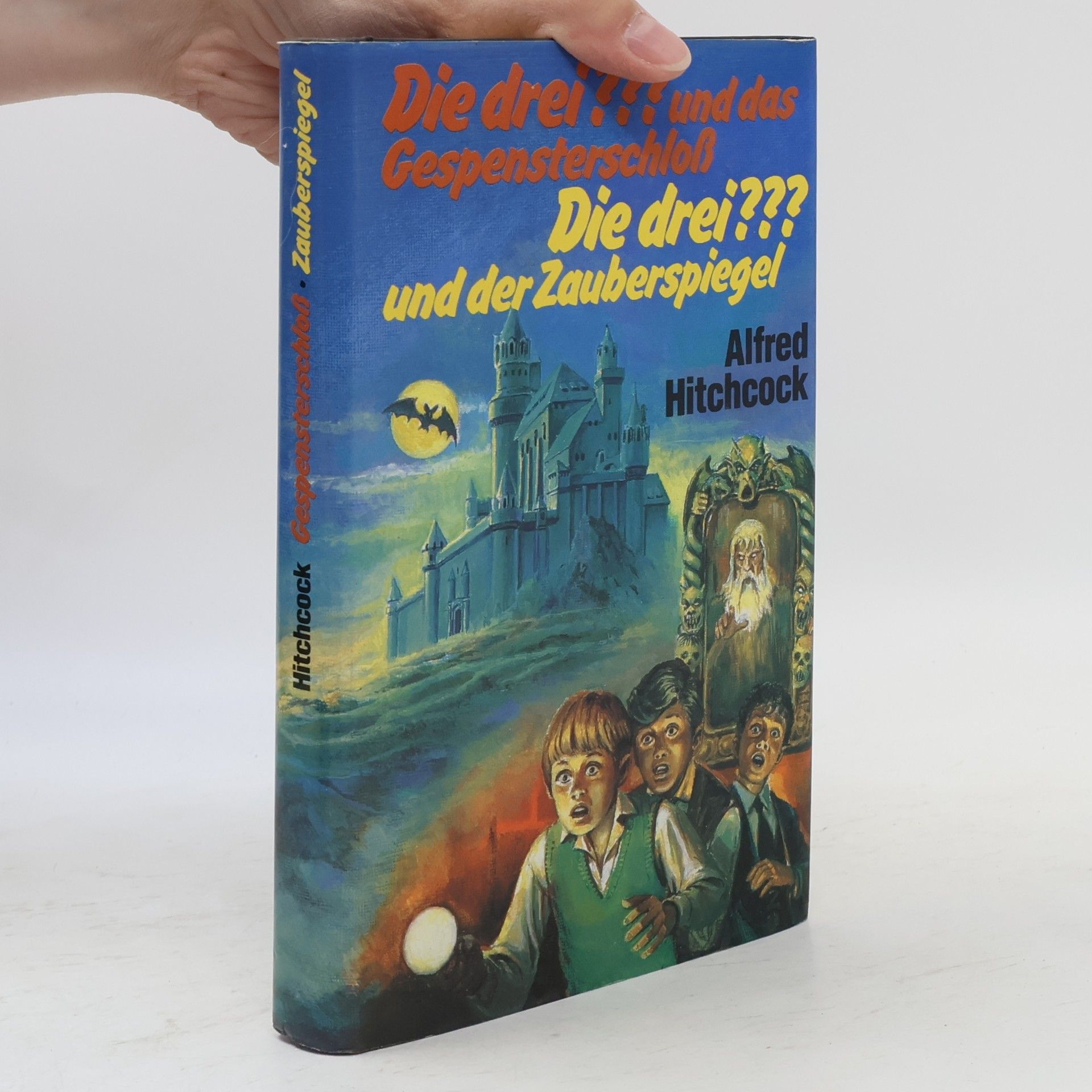 Alfred Hitchcock Die drei ??? und das Gespensterschloß. Die drei ??? und der Zauberspiegel